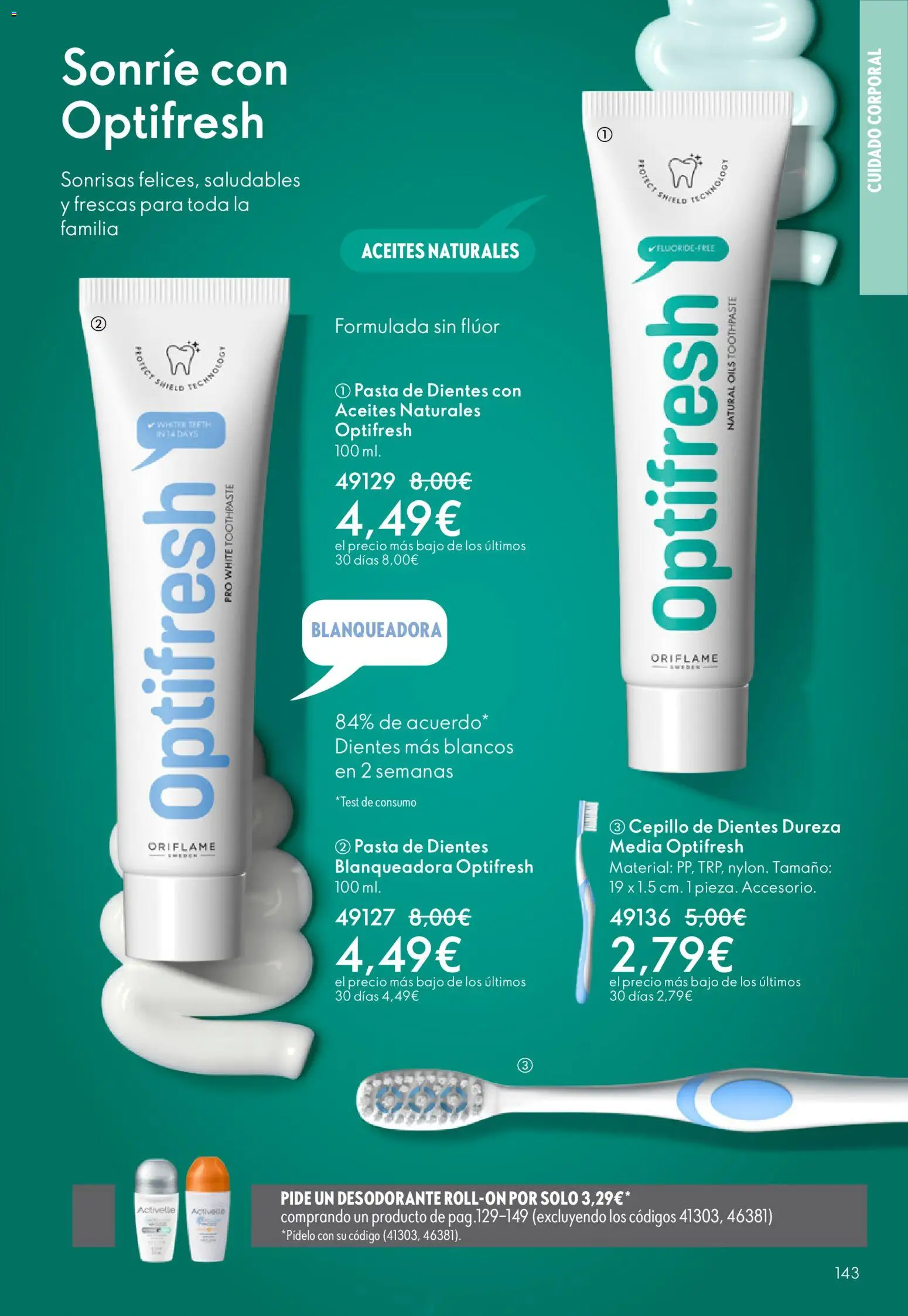 Oriflame - Catálogo Campaña 4 │ válido desde el 11.03.2026 | Página: 143 | Productos: Cepillo, Cepillo de dientes, Pasta, Δαμάσκηνο