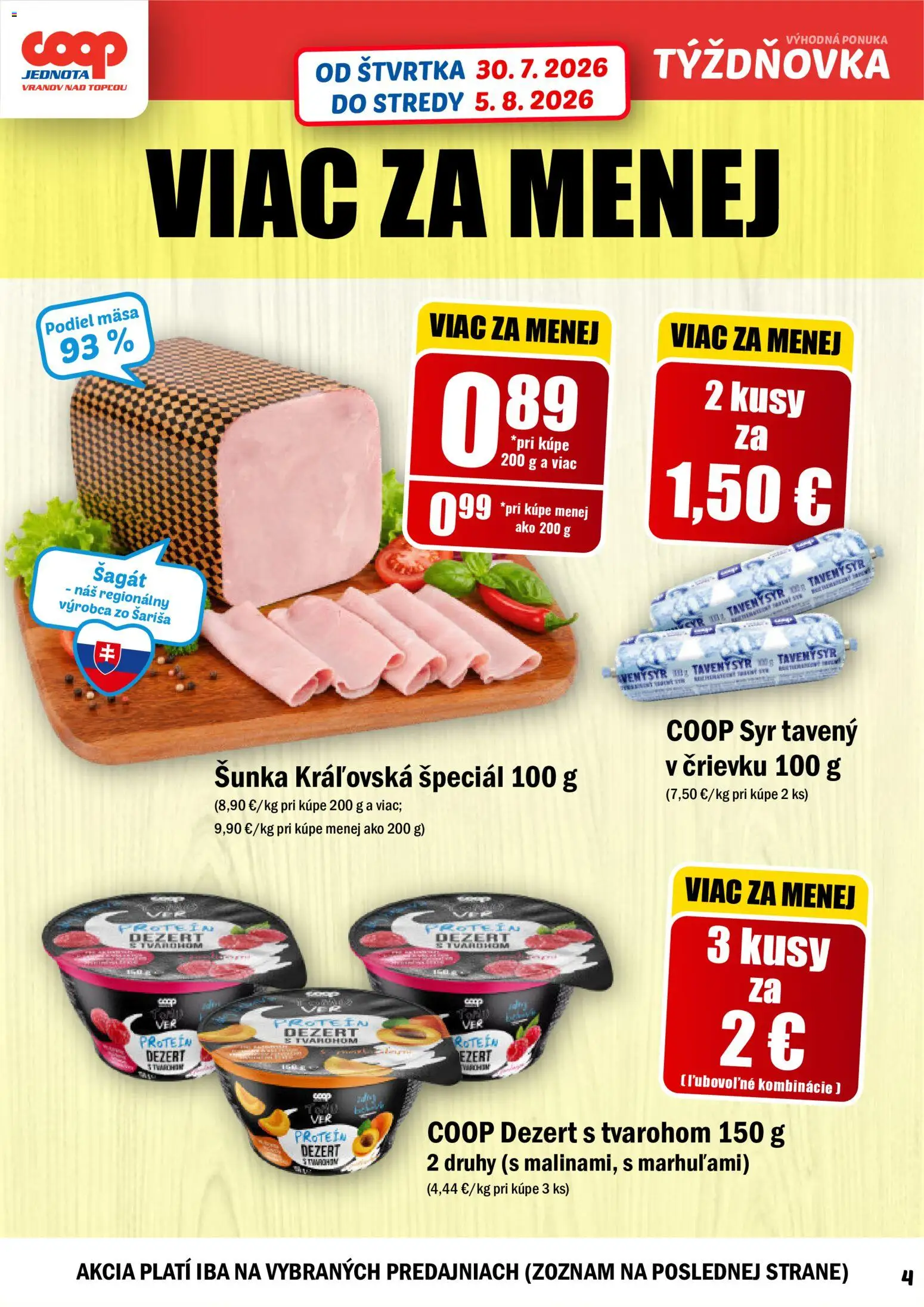 Nové COOP Jednota akcie – leták je platný od 30.07.2026 | Strana: 4 | Produkty: Syr, Šunka, Protein