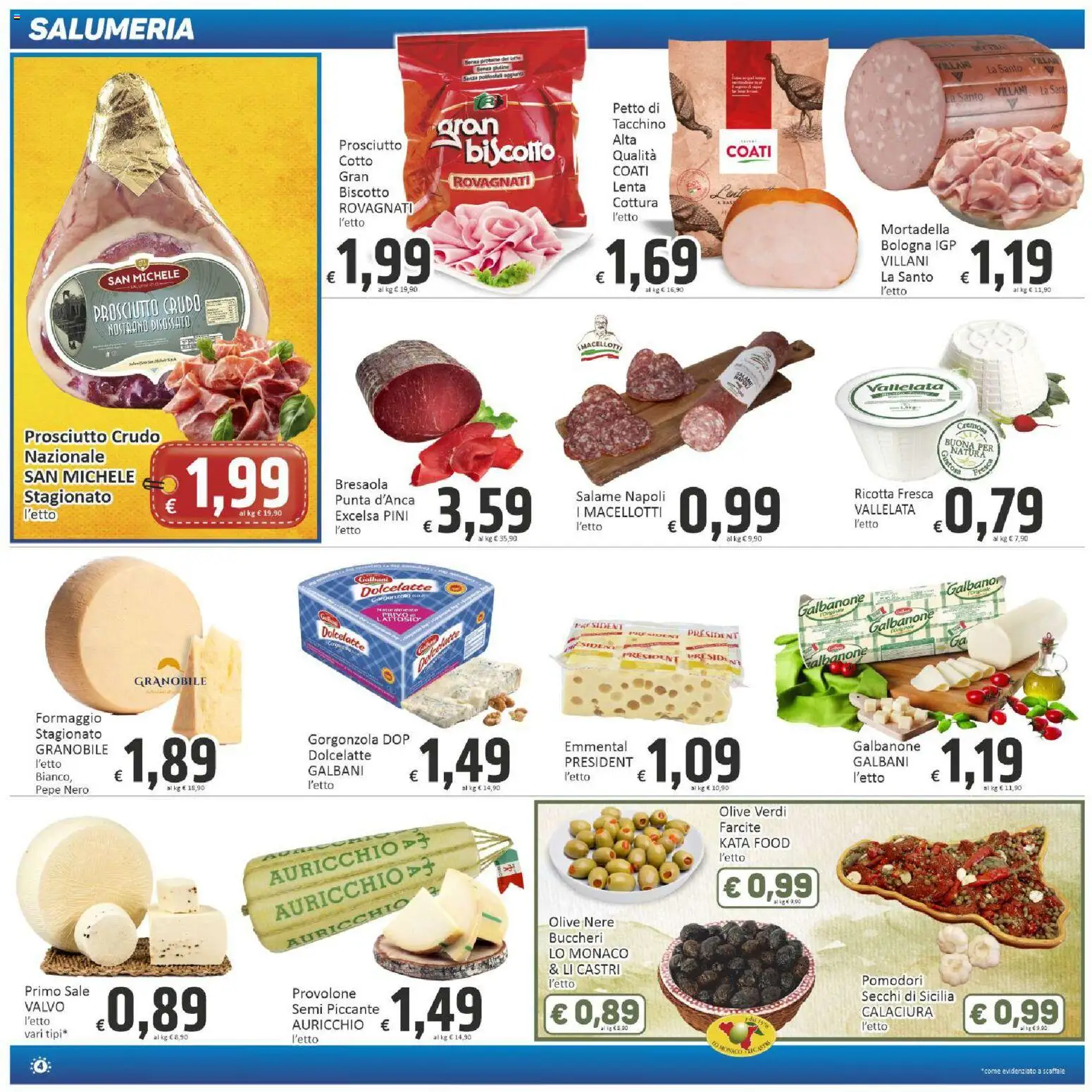 Volantino Paghi Poco del 29.05.2026 | Pagina: 4 | Prodotti: Salame, Sale, Pomodori, Gorgonzola