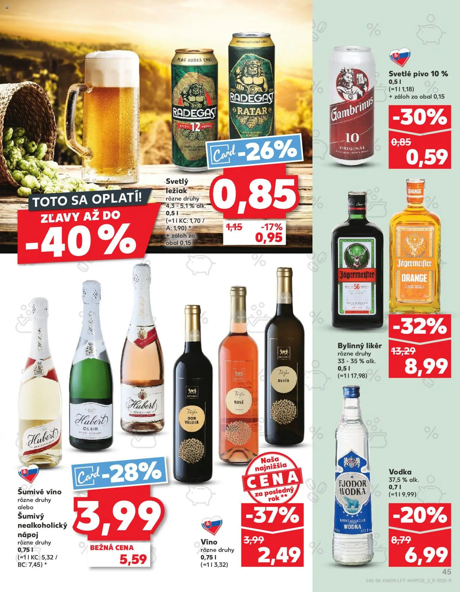 Nové Kaufland akcie – leták je platný od 26.02.2026 | Strana: 45 | Produkty: Víno, Radegast, Jägermeister Orange, Bylinný likér