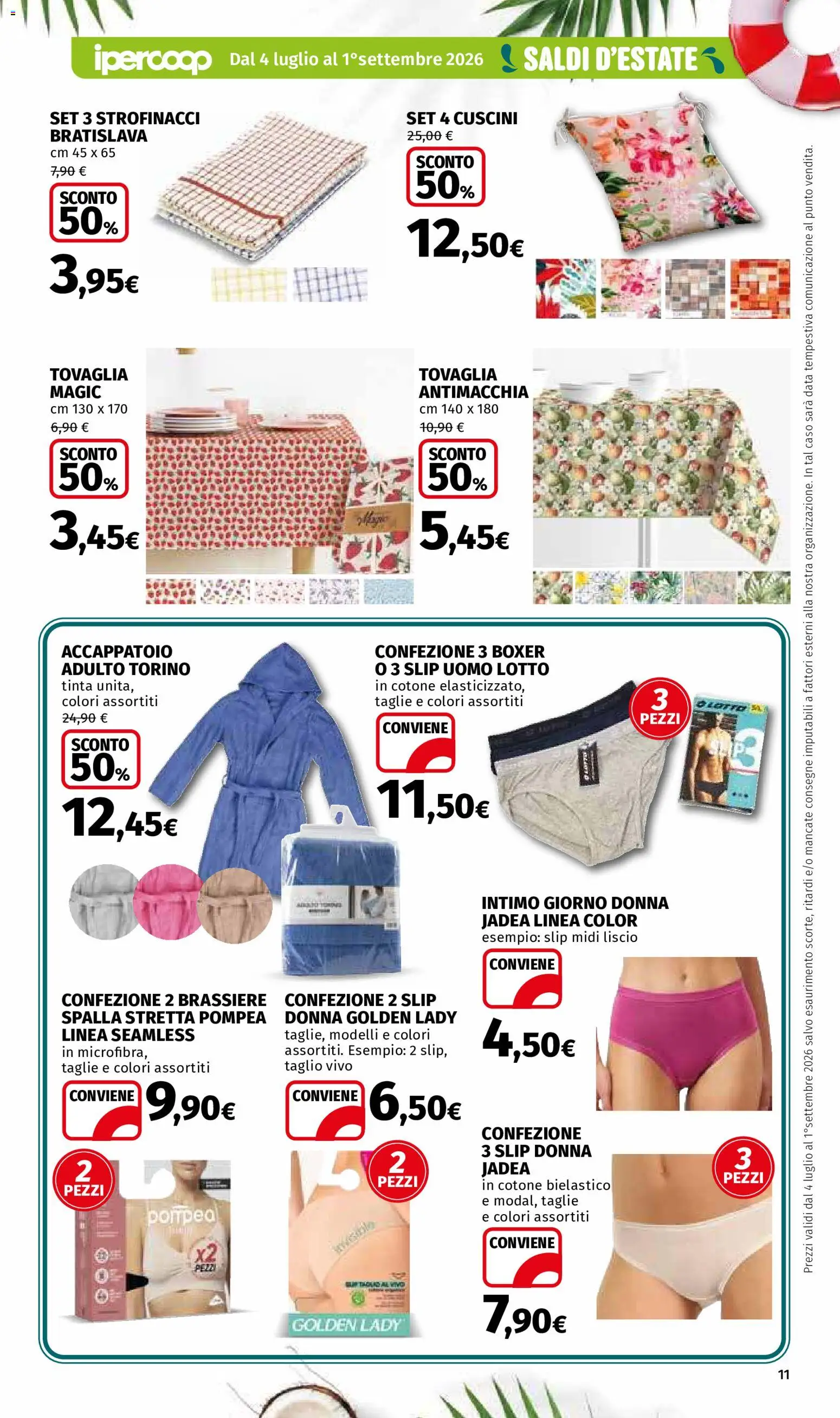 Volantino Ipercoop del 04/07/2026 | Pagina: 11 | Prodotti: Spalla, Slip, Boxer, Tovaglia