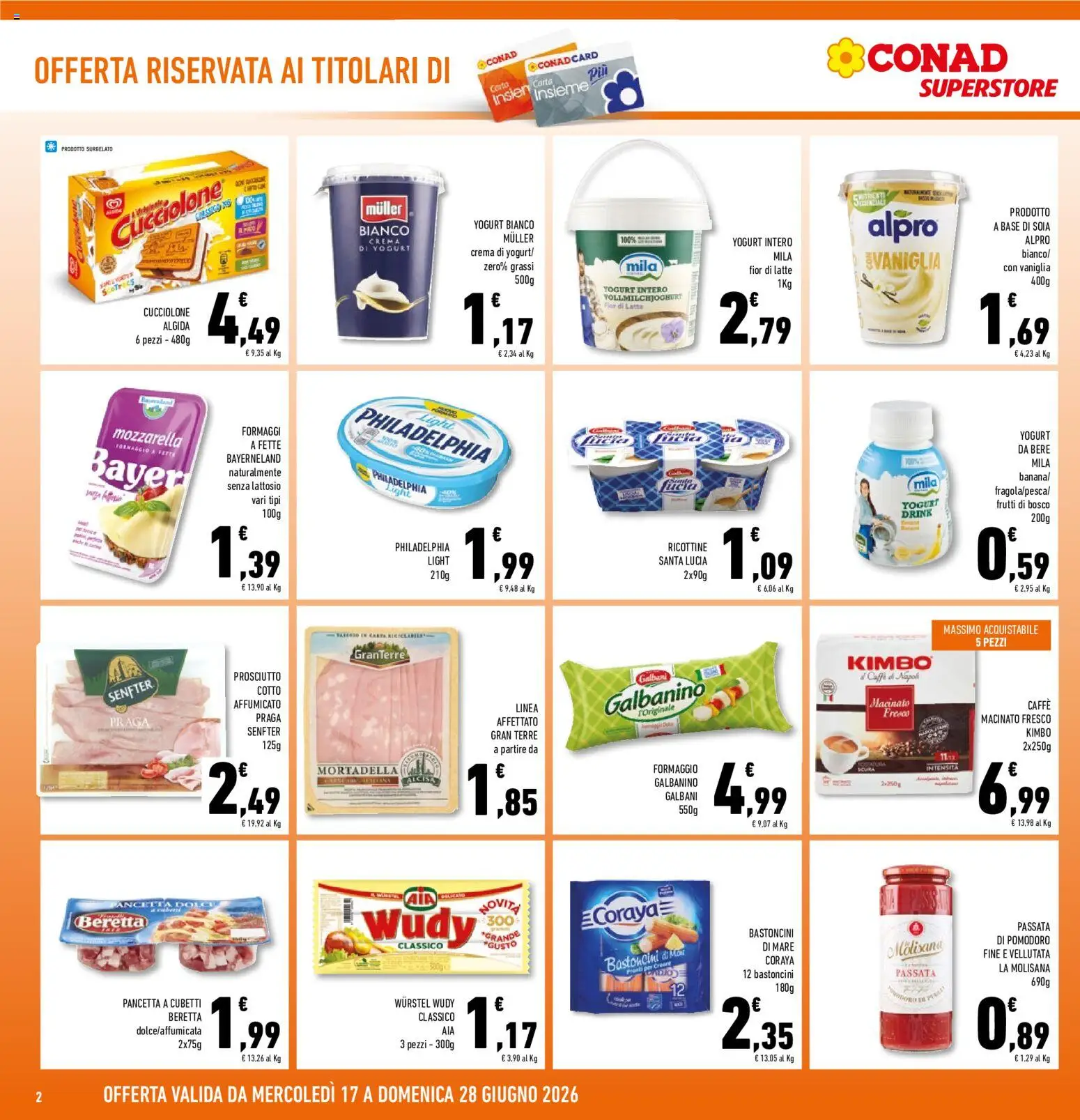 Volantino Conad del 17.06.2026 | Pagina: 2 | Prodotti: Crema, Formaggio, Mortadella, Ricotta