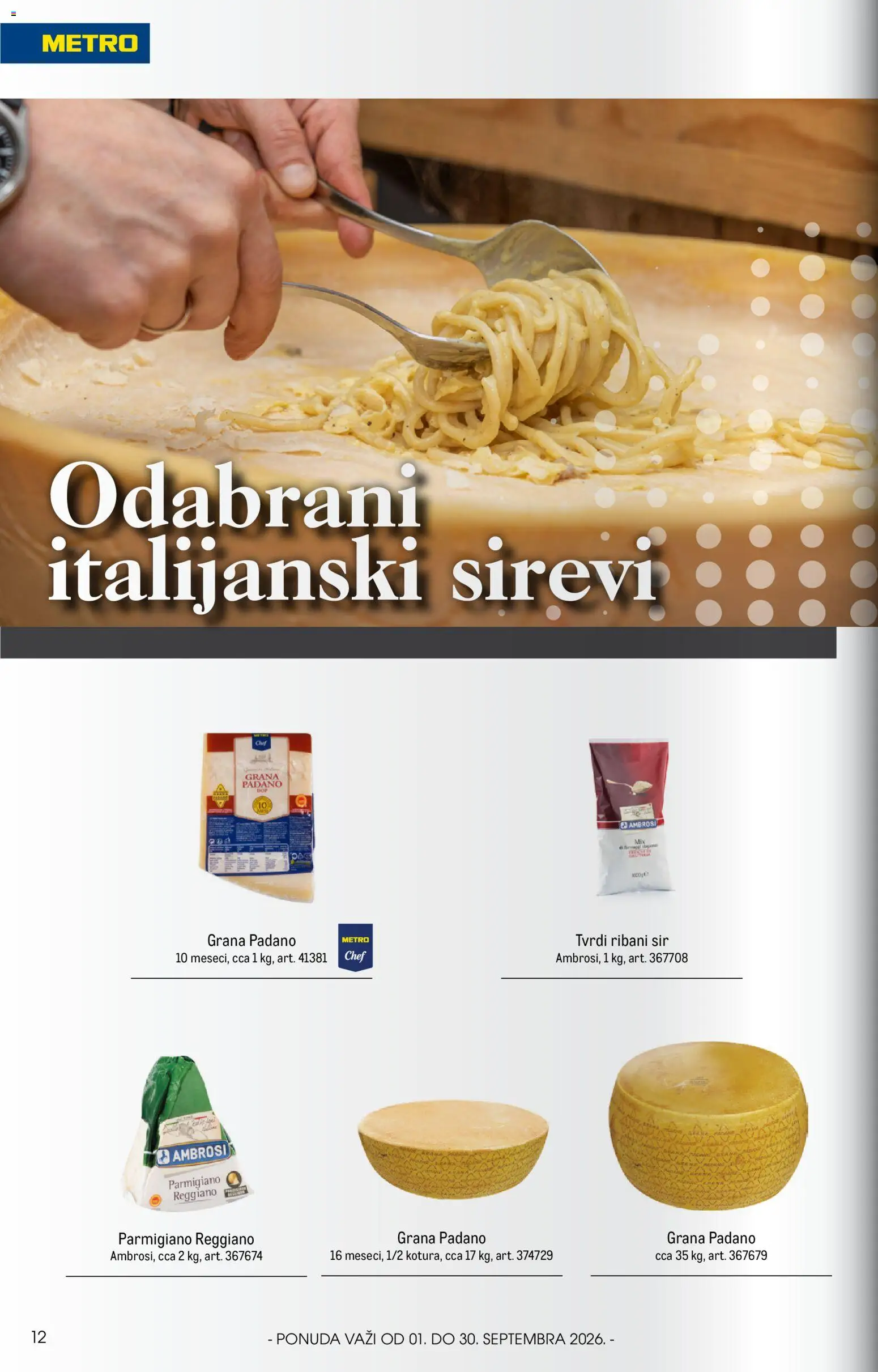 Metro katalog - važi od 01.09.2026 | Strana: 12 | Proizvode: Parmigiano Reggiano, Grana Padano, Sir