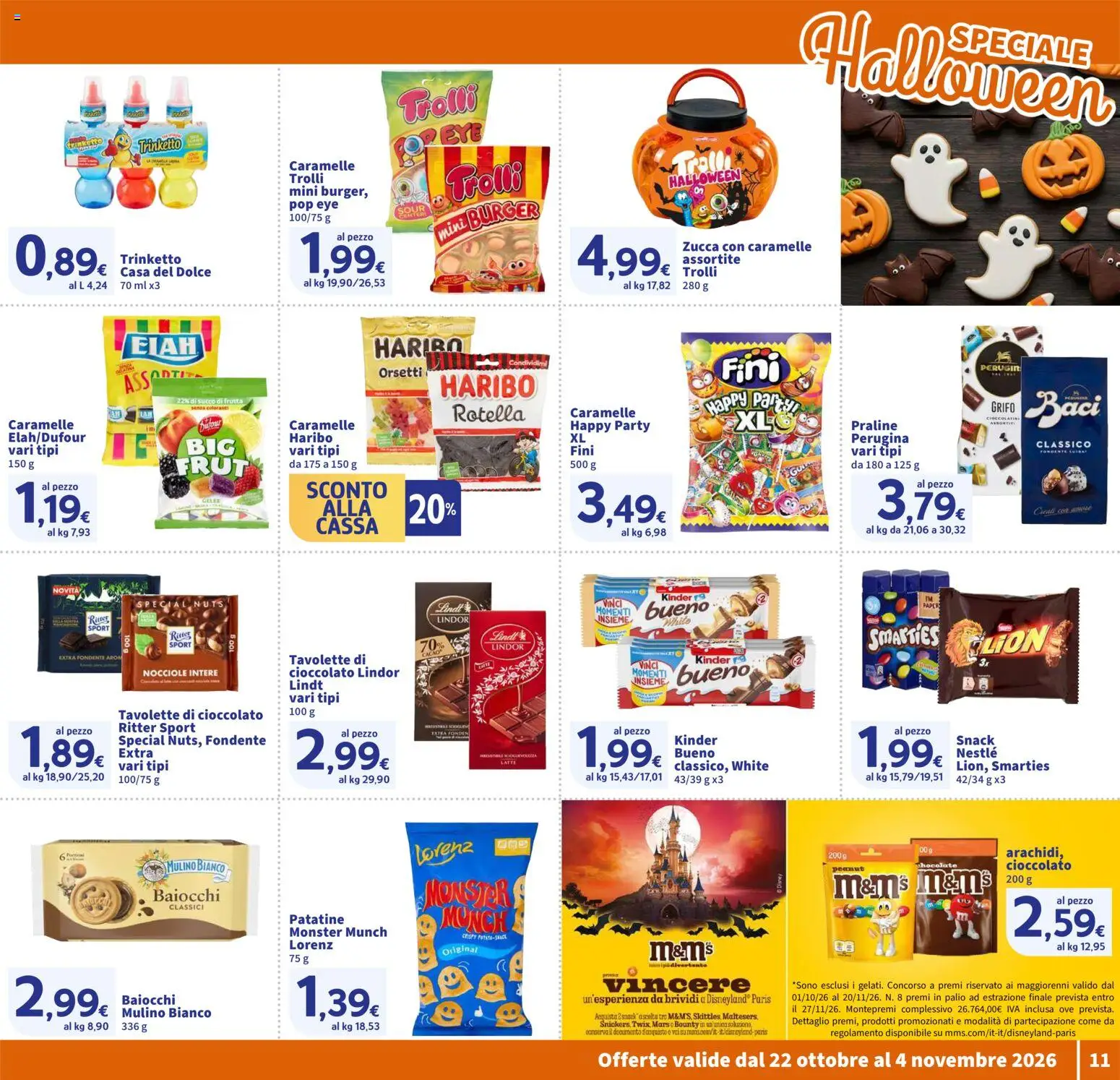 Volantino SIGMA del 22/10/2026 | Pagina: 11 | Prodotti: Succo, Caramelle, Patatine, Frutta