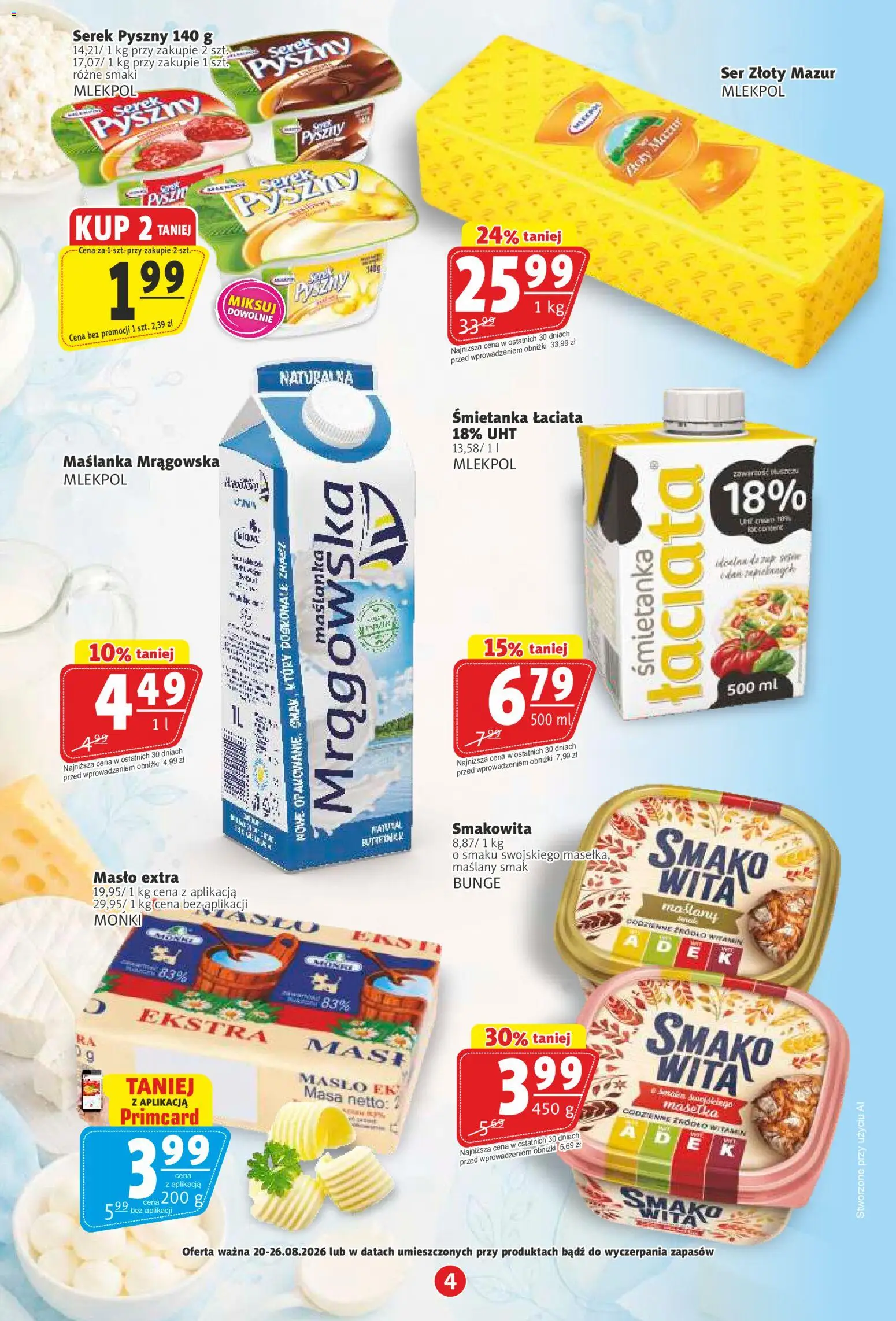 Prim Market gazetka od 20.08.2026 | Strona: 4 | Produkty: Maślanka, Serek, Masło, Ser
