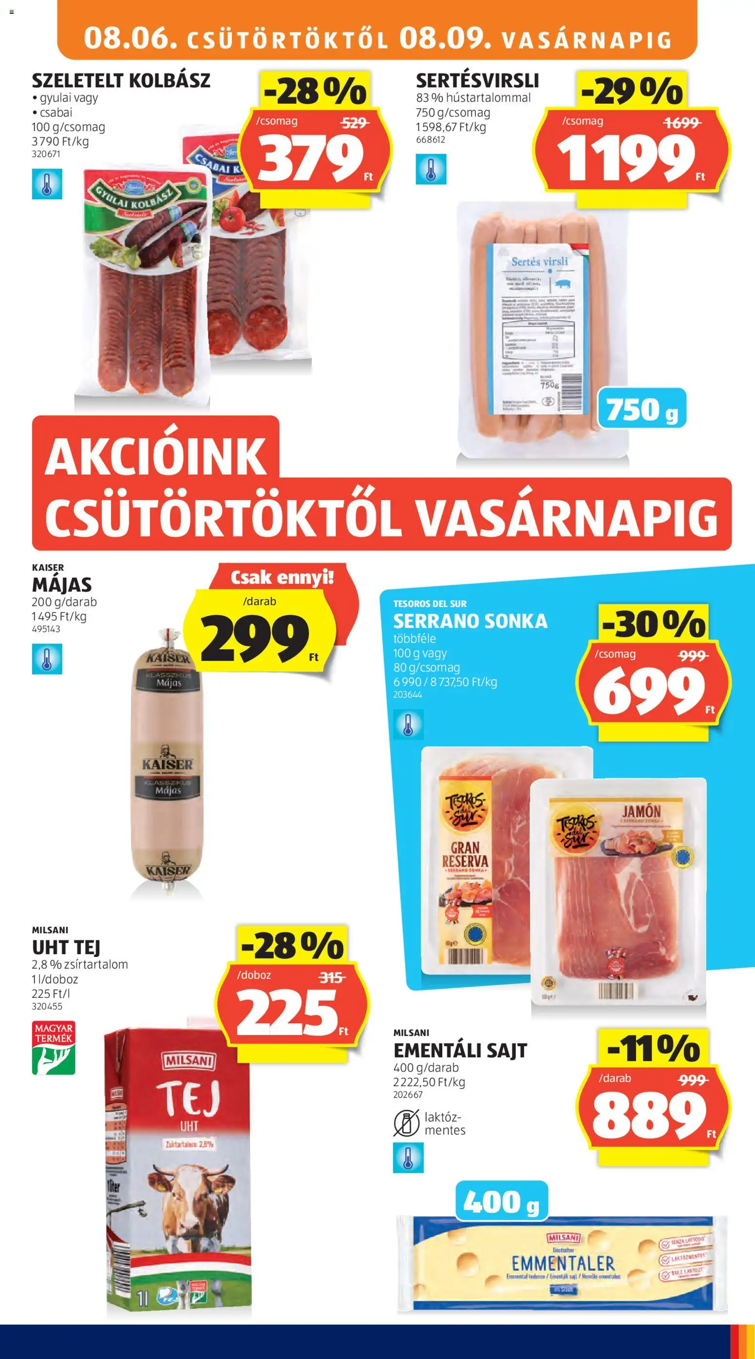 Aldi akciós ujság - amely érvényes a következő dátumtól: 2026.08.06. | Oldal: 19 | Termékek: Kolbász, Sertés virsli, Sonka, Tej