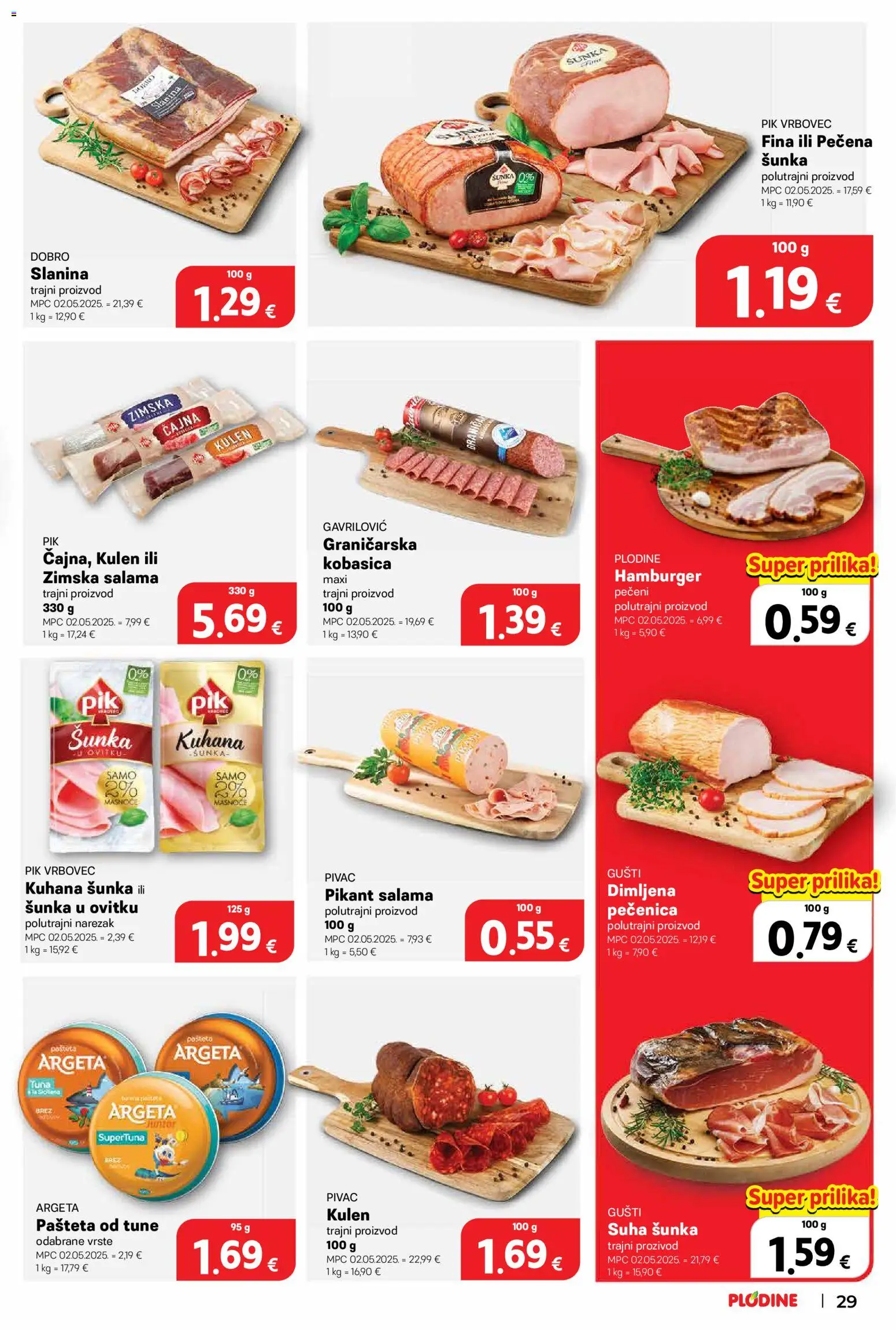 Plodine katalog | vrijedi od 20.05.2026 | Stranica: 31 | Proizvodi: Slanina, Pik Vrbovec, Kulen, Tuna