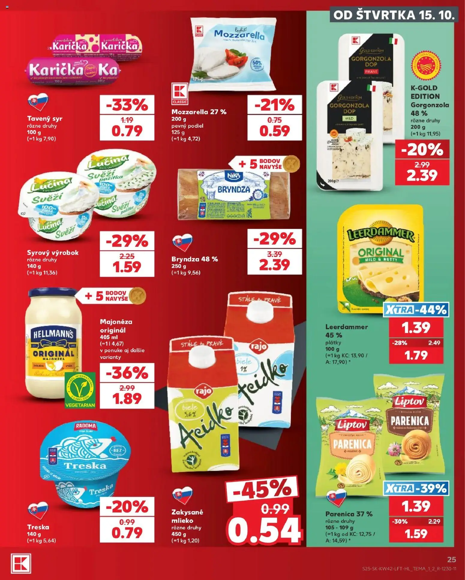 Kaufland SK akciós ujság - amely érvényes a következő dátumtól: 2026.10.15. | Oldal: 25 | Termékek: Mozzarella, Hellmann’s, Bryndza