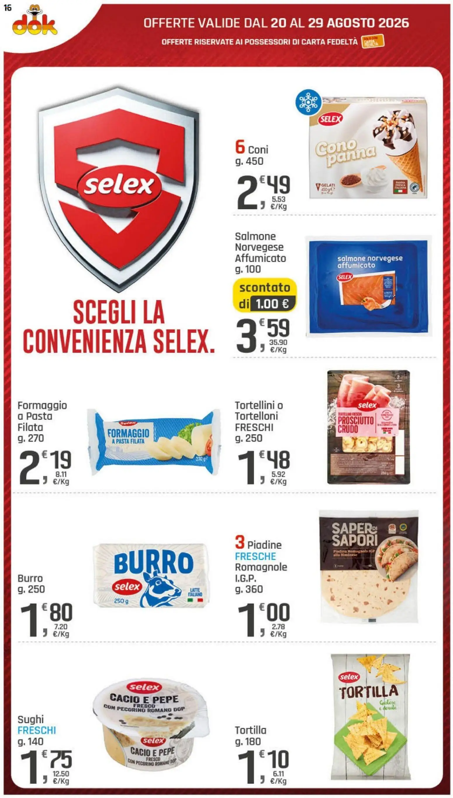 Volantino DOK del 20/08/2026 | Pagina: 16 | Prodotti: Prosciutto Crudo, Panna, Pasta, Pecorino Romano