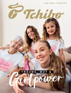 Tchibo aktionen Träume, Mut & Girlpower ab 26.06.2026 gültig