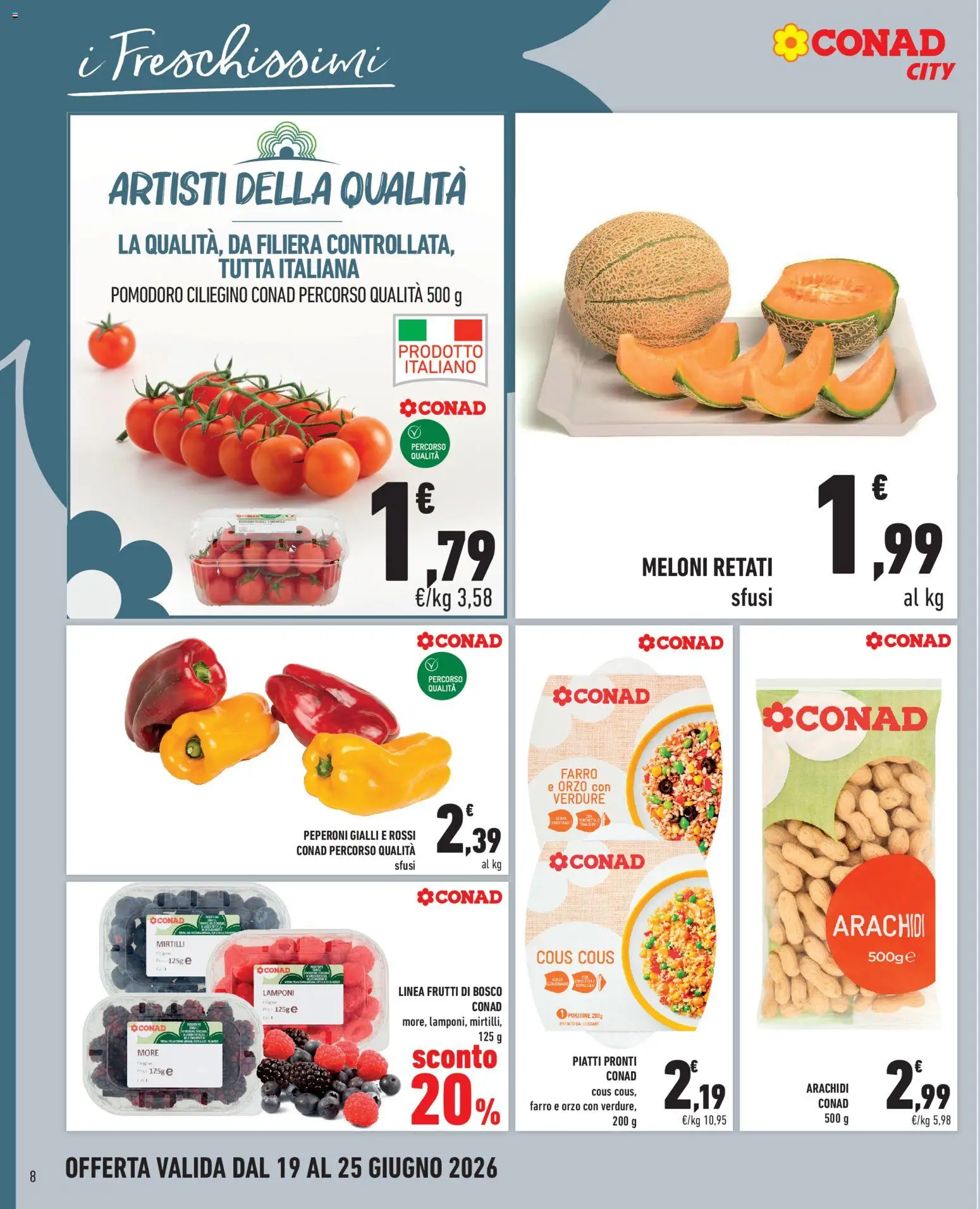 Volantino Conad del 19.06.2026 | Pagina: 8 | Prodotti: Verdure, Pomodoro, Cous cous, Arachidi