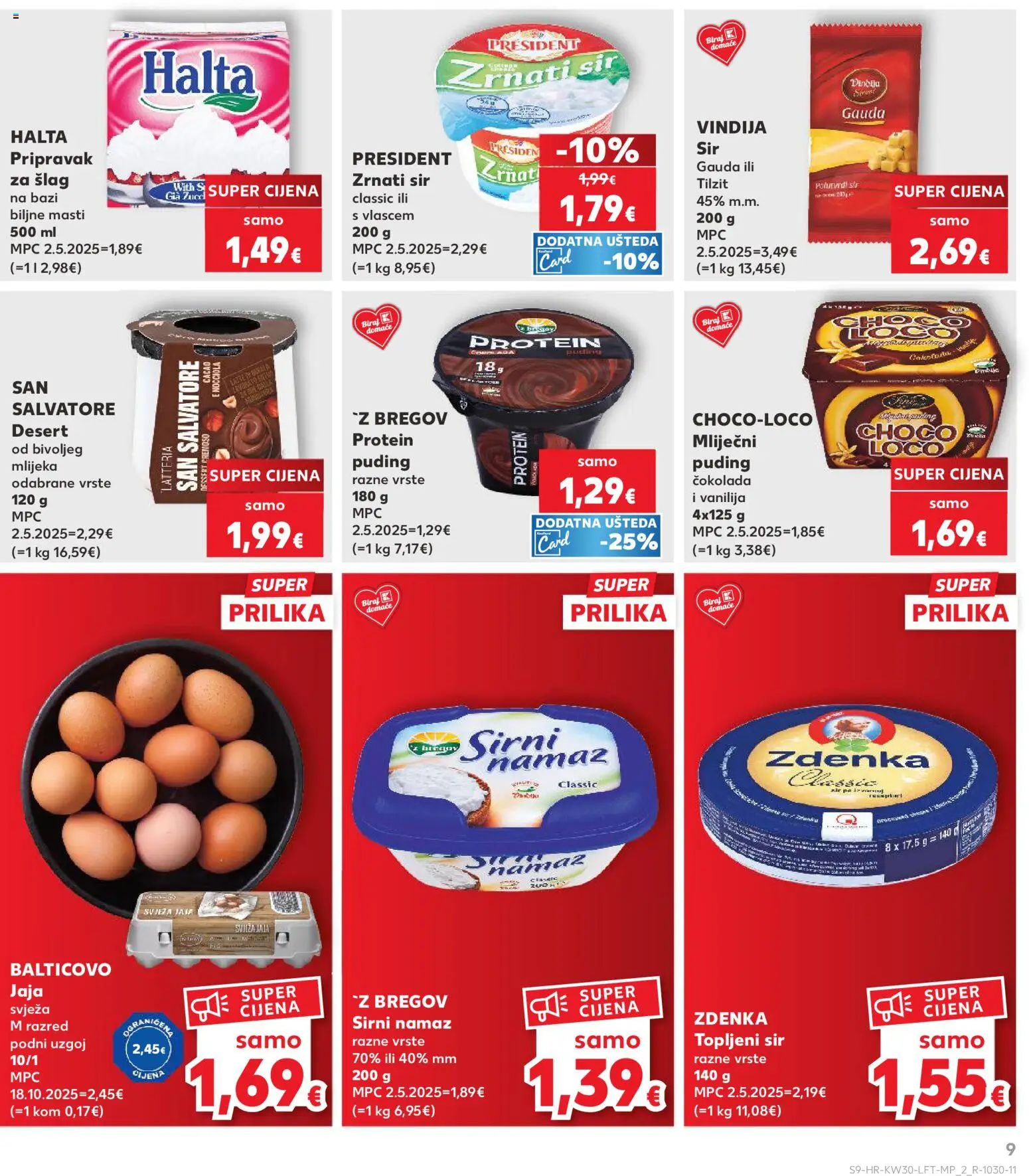 Kaufland HR akciós ujság - amely érvényes a következő dátumtól: 2026.07.22. | Oldal: 9 | Termékek: Puding, Président, Protein, Protein puding