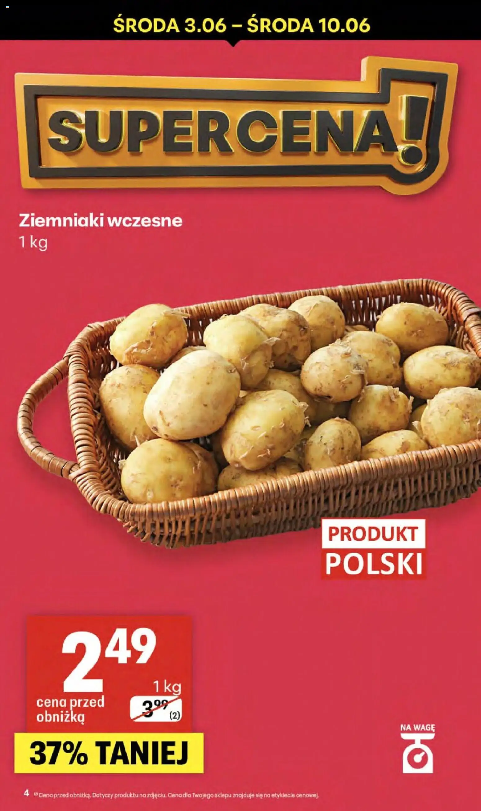 Delikatesy Centrum gazetka - Sklepy Własne od 03.06.2026 | Strona: 4 | Produkty: Ziemniaki