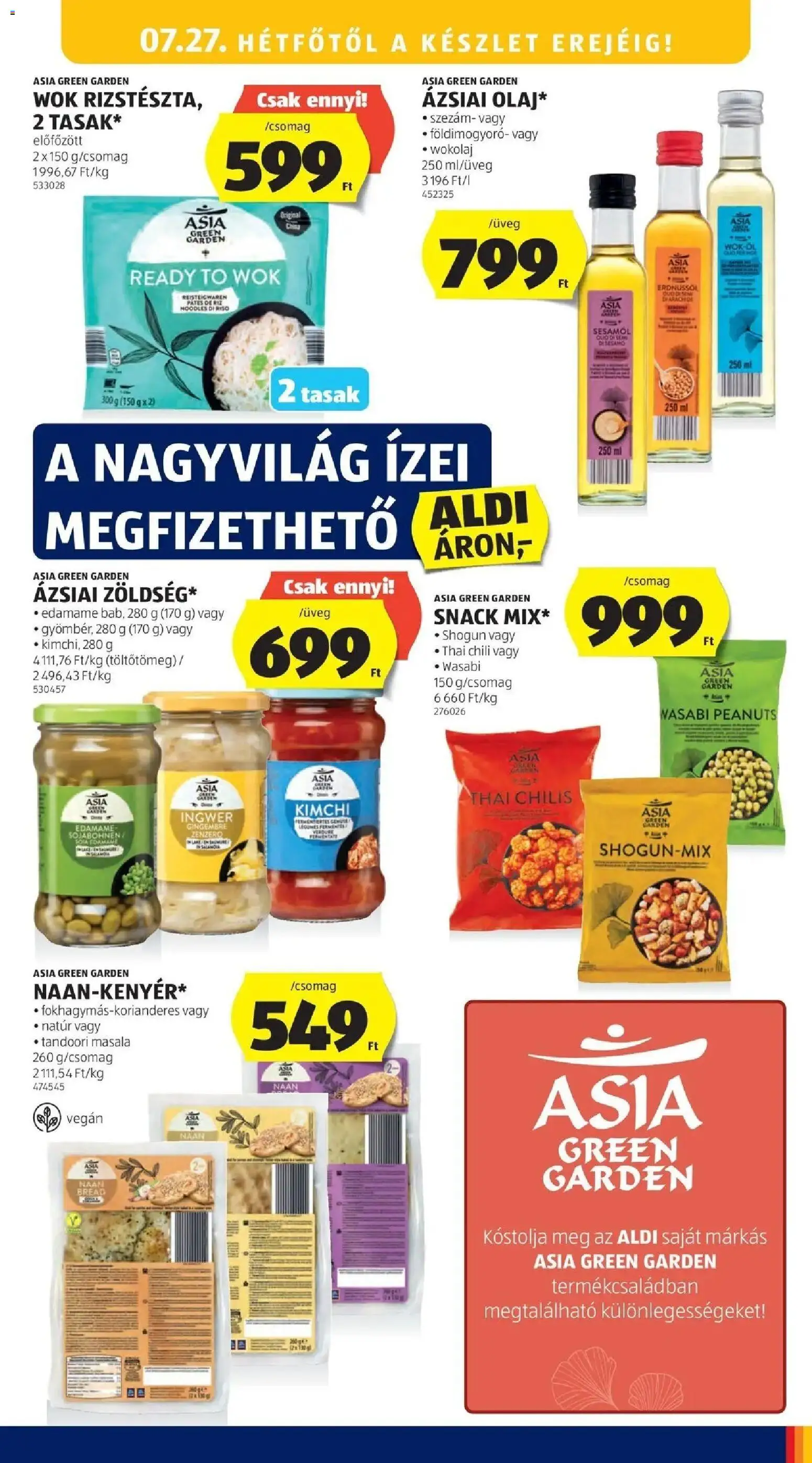 Aldi akciós ujság - amely érvényes a következő dátumtól: 2026.07.18. | Oldal: 23 | Termékek: Chili, Wasabi, Vegán, Földimogyoró