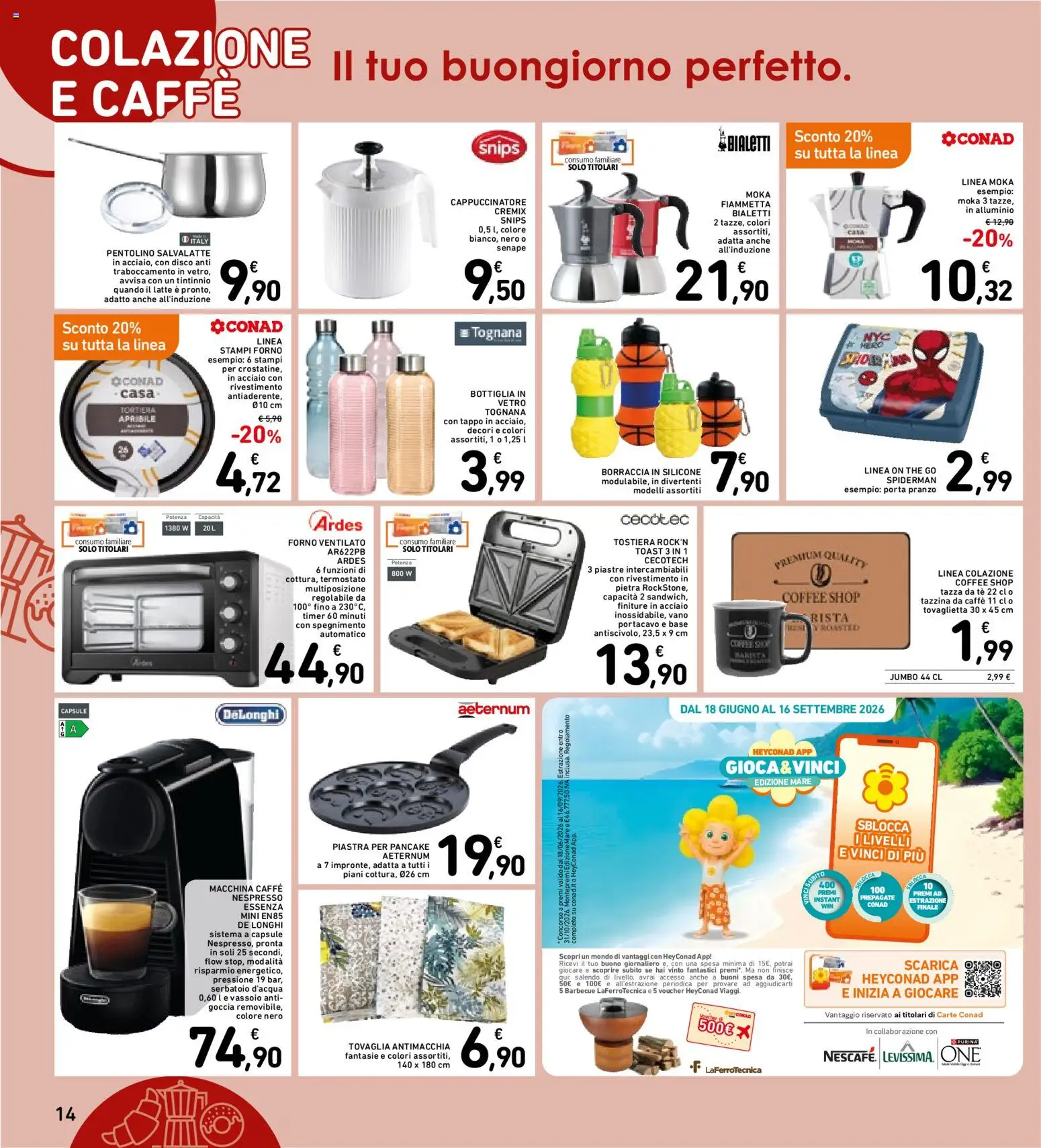 Volantino Spazio Conad del 24/08/2026 | Pagina: 14 | Prodotti: Tortiera, Porta, Tazzina, Alluminio