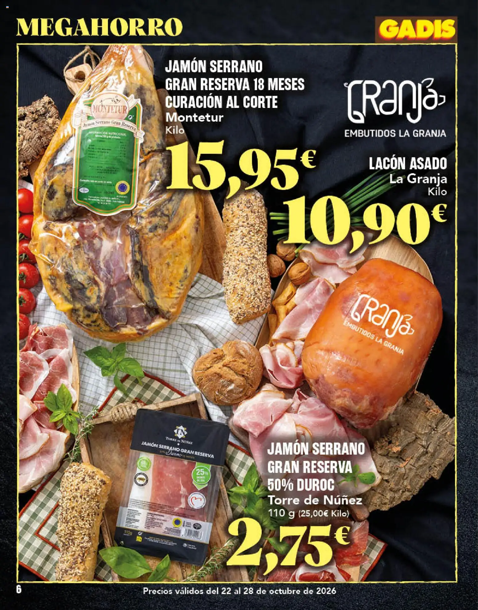 Gadis - folleto │ válido desde el 22/10/2026 | Página: 6 | Productos: Jamón serrano, Jamón, Embutidos