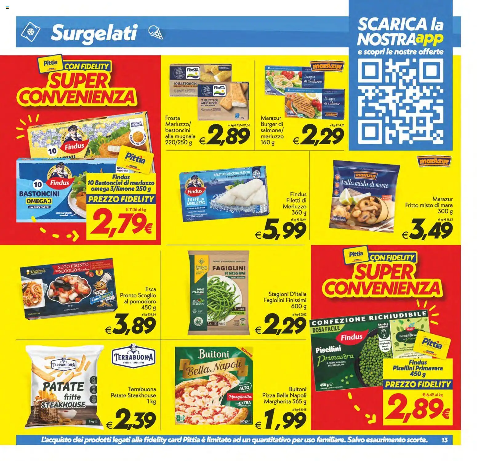 Volantino SuperConveniente del 09.06.2026 | Pagina: 13 | Prodotti: Pizza, Merluzzo, Pomodoro, The