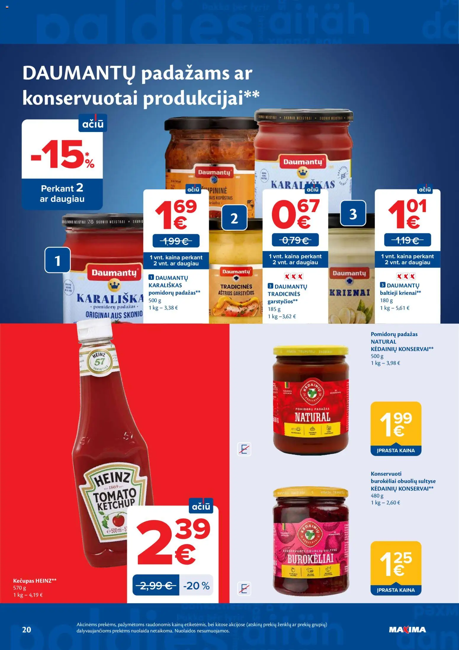 MAXIMA akcijos nuo 26.05.2026 | Puslapis: 20 | Prekių: Pomidorų padažas, Konservai, Padažas, Kečupas