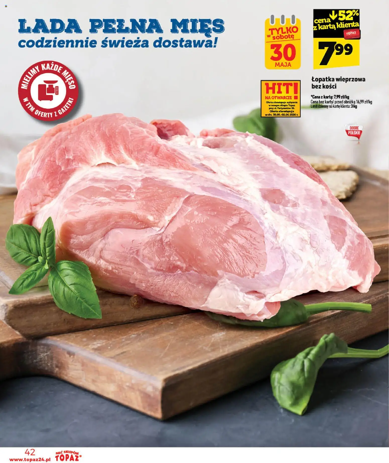 Topaz gazetka - Otwarcie Stoczek Łukowski od 30.05.2026 | Strona: 42 | Produkty: Karta, Mięso, Łopatka wieprzowa