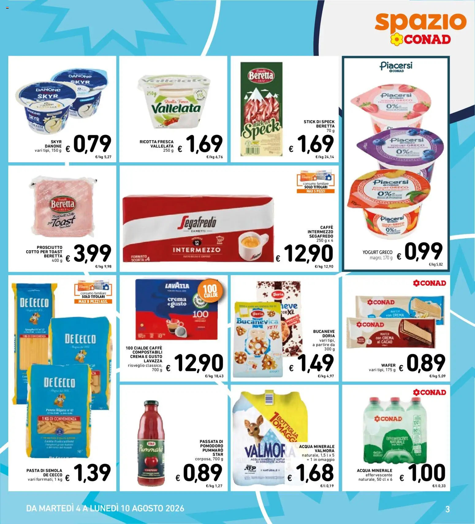 Volantino Spazio Conad del 04/08/2026 | Pagina: 3 | Prodotti: Yogurt, Acqua, Lavazza, Acqua minerale