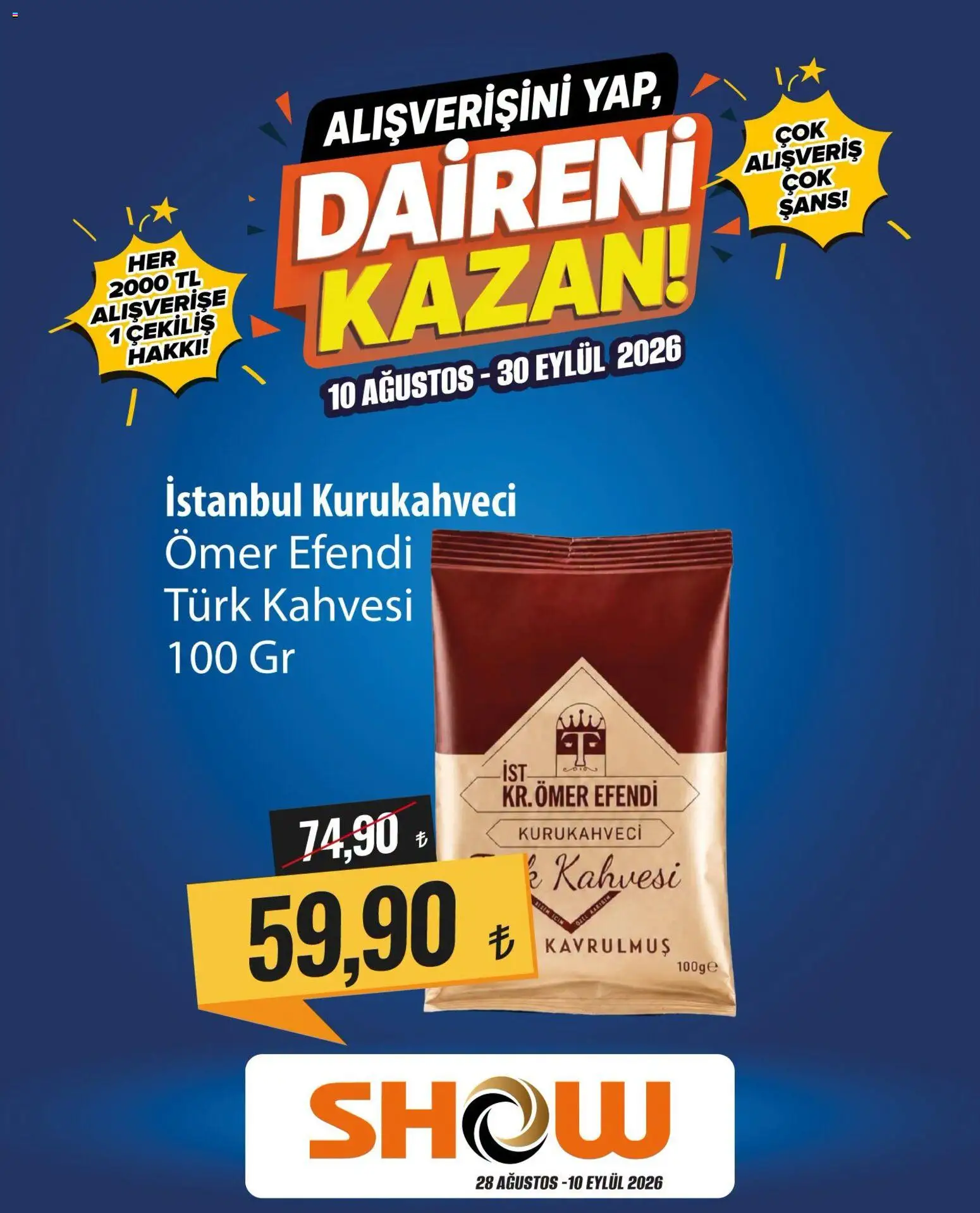 Show Market aktüel ürünler kataloğu yayımlandı! Bu hafta 10 Ağustos 2026 - 30 Eylül 2026 günü Show Market indirimli ürünleri