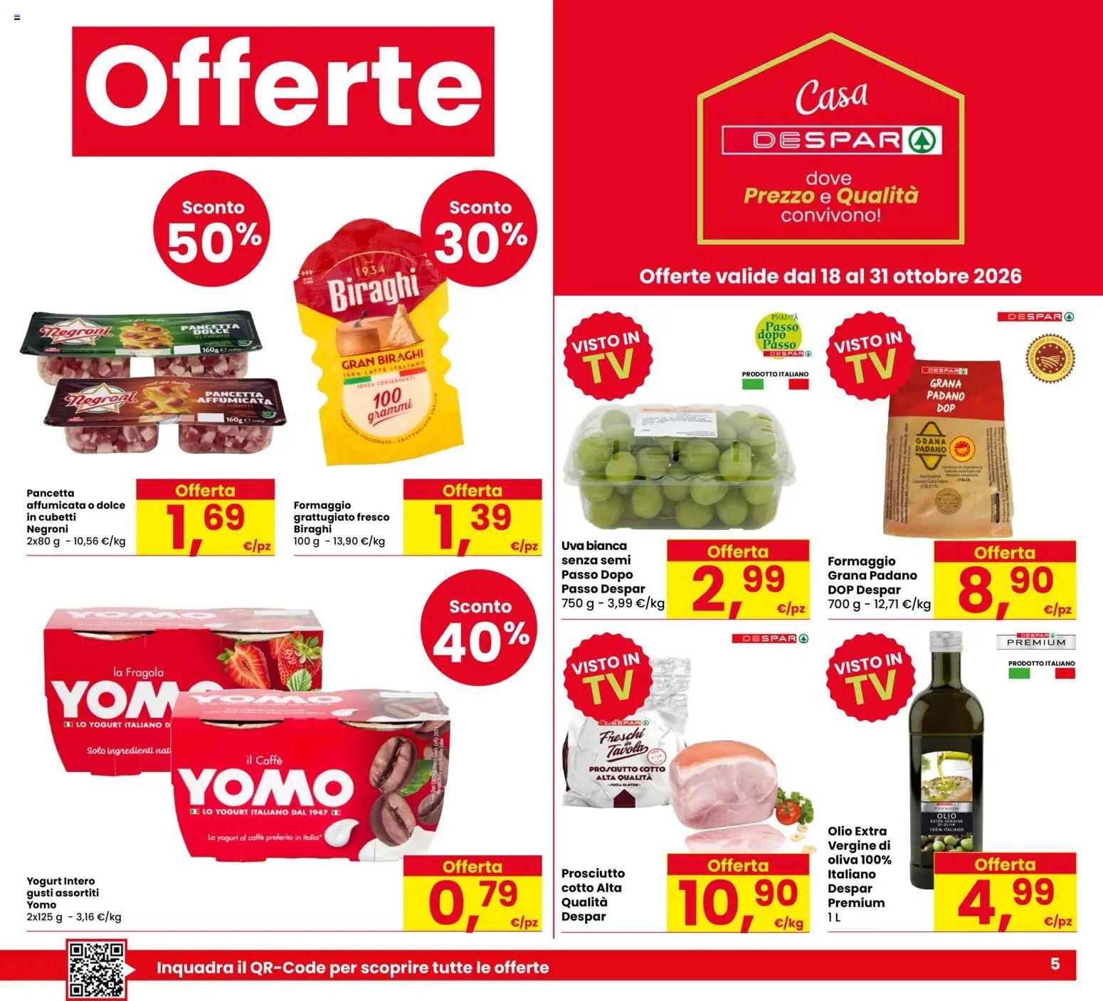 Volantino Despar del 16/10/2026 | Pagina: 5 | Prodotti: Prosciutto Cotto, Yogurt, Caffè, Ingredienti