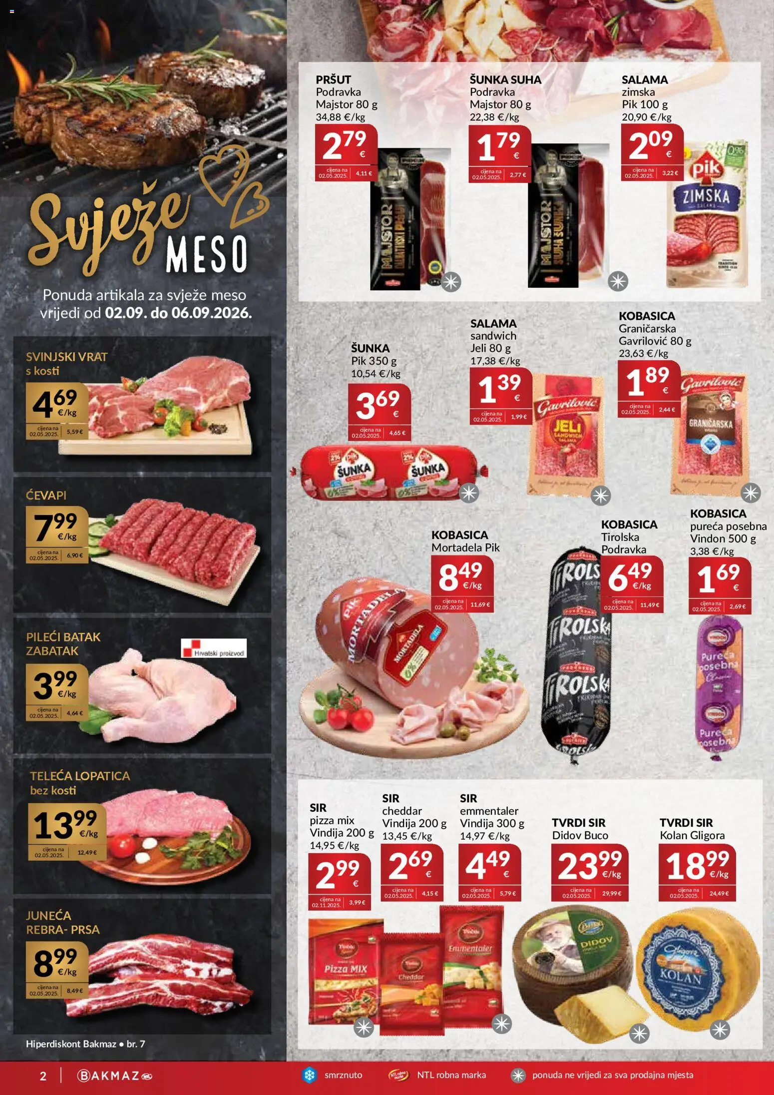 Bakmaz katalog | vrijedi od 02.09.2026 | Stranica: 2 | Proizvodi: Cheddar, Salama, Pršut, Lopatica