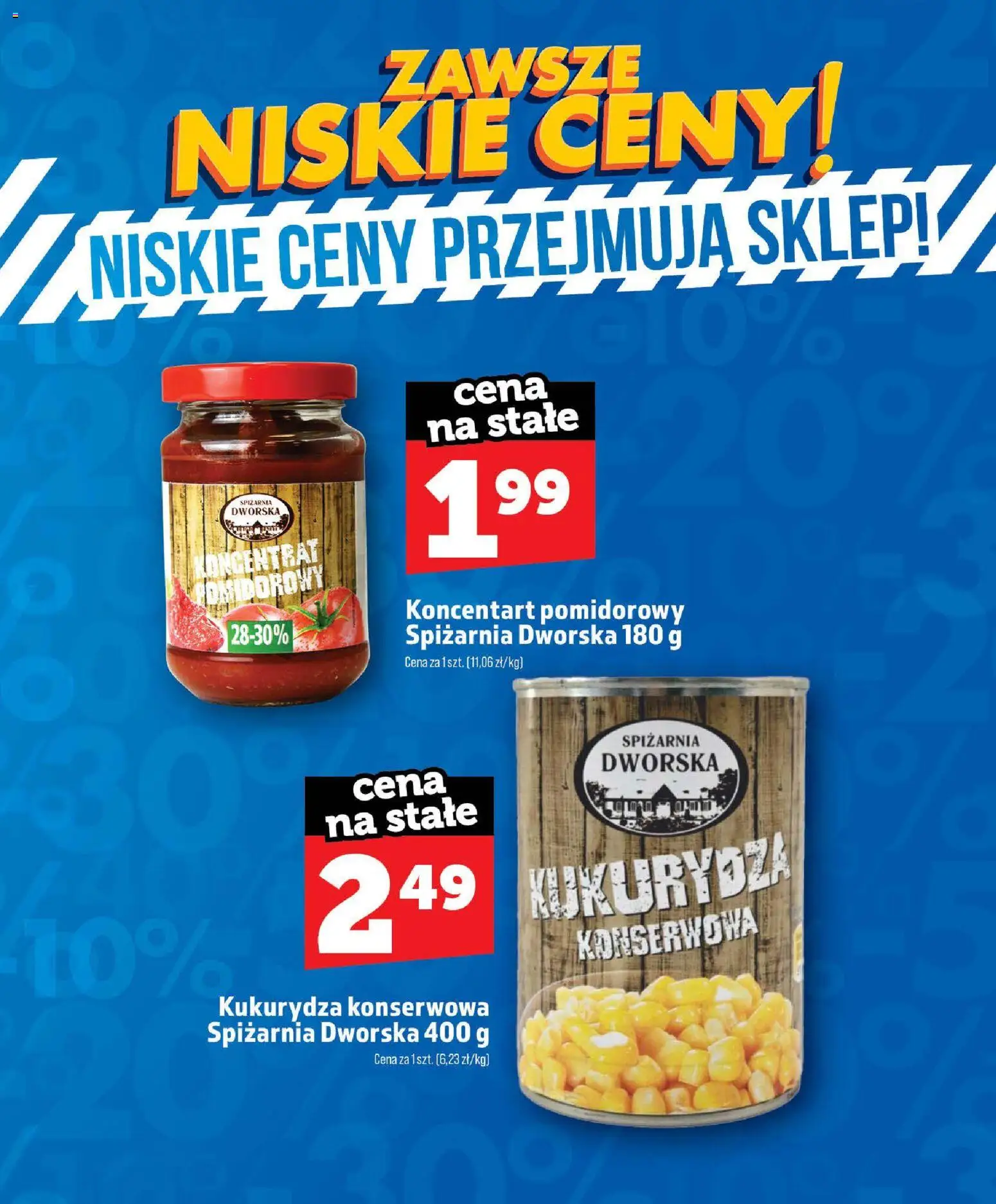 Topaz gazetka - Zawsze Niskie Ceny od 01.07.2026 | Strona: 24 | Produkty: Kukurydza konserwowa, Kukurydza