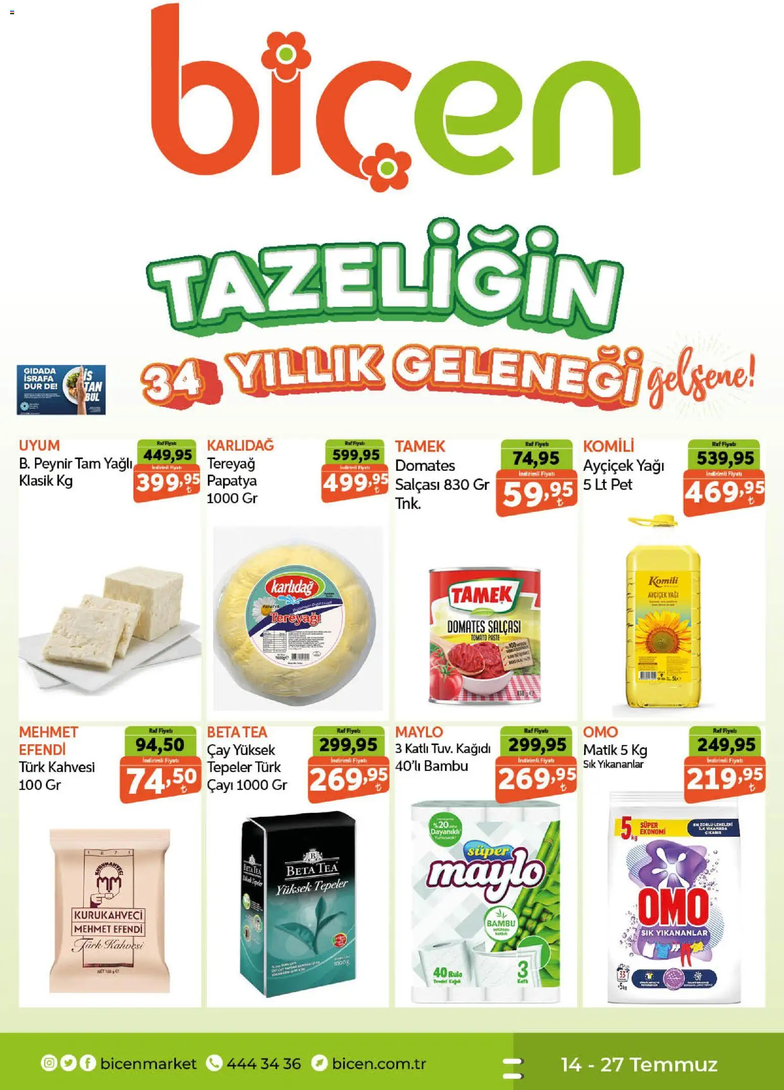 Biçen Market Katalog - 14 Temmuz 2026 tarihinden itibaren geçerlidir | Sayfa: 1 | Ürünler: Raf, Tereyağı, Peynir, Çay