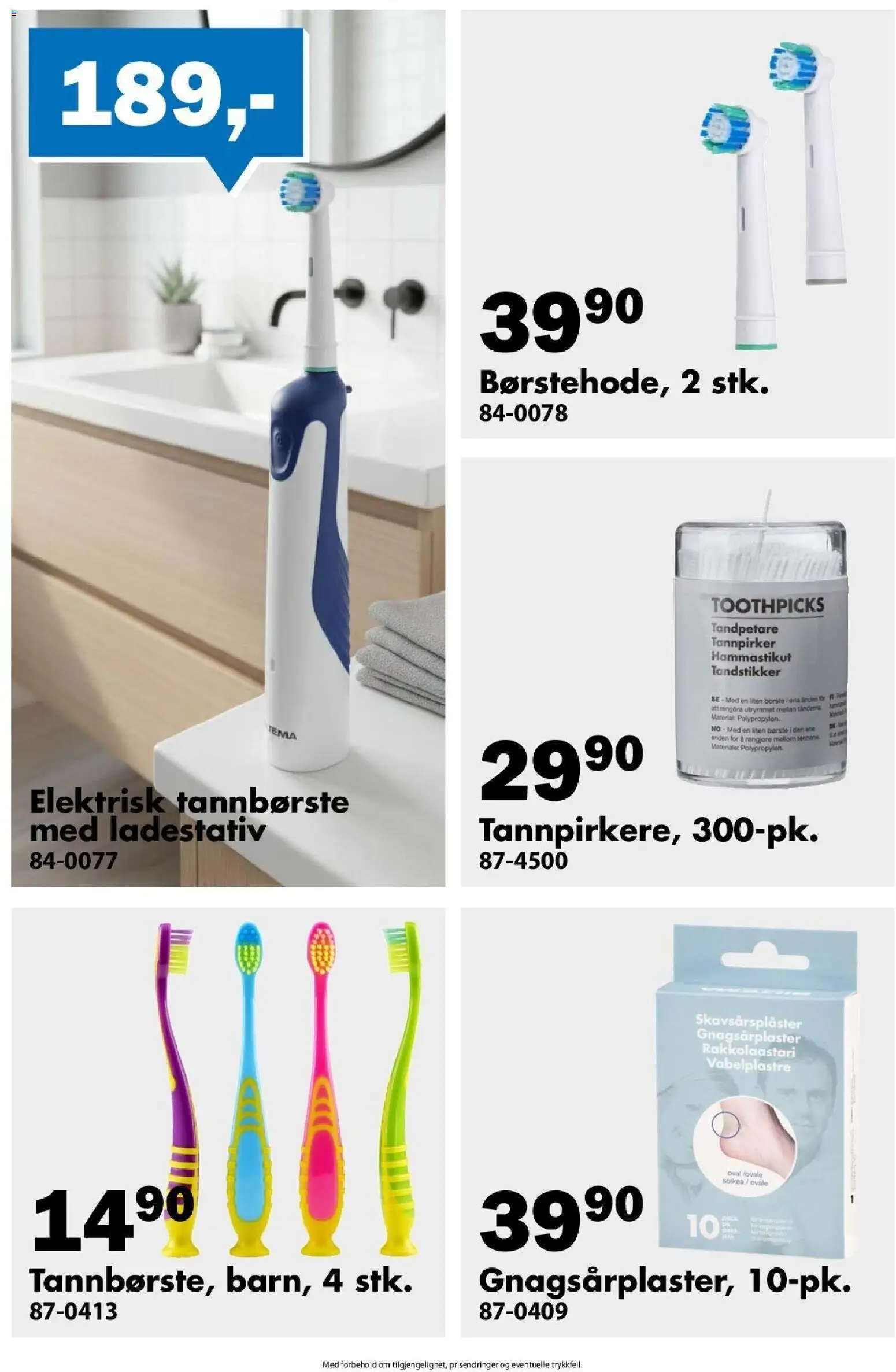 {H1} | Side: 5 | Produkter: Tannbørste, Tannpirker, Elektrisk tannbørste, Børste