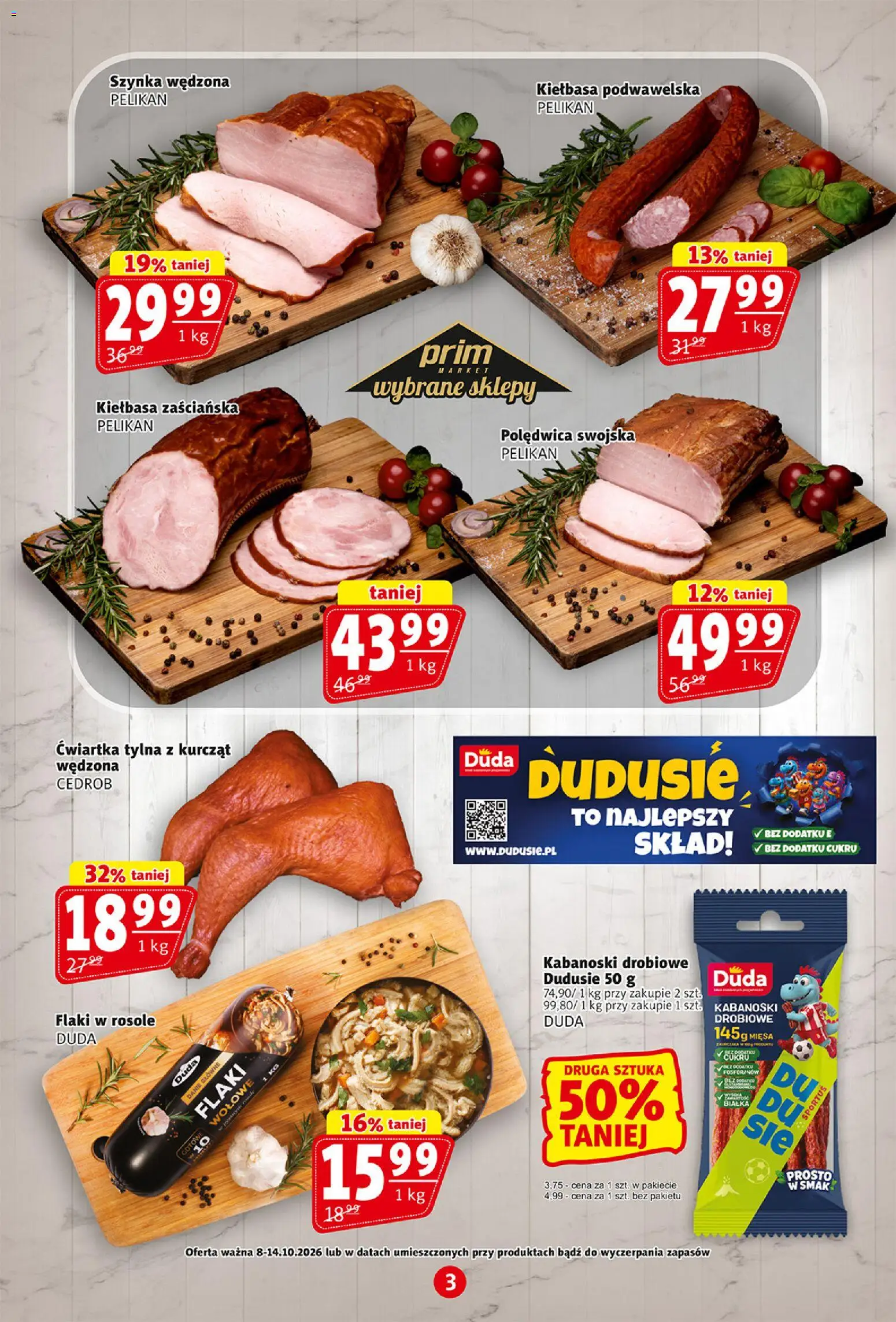 Prim Market gazetka od 08.10.2026 | Strona: 3 | Produkty: Kiełbasa, Szynka, Flaki, Kiełbasa podwawelska