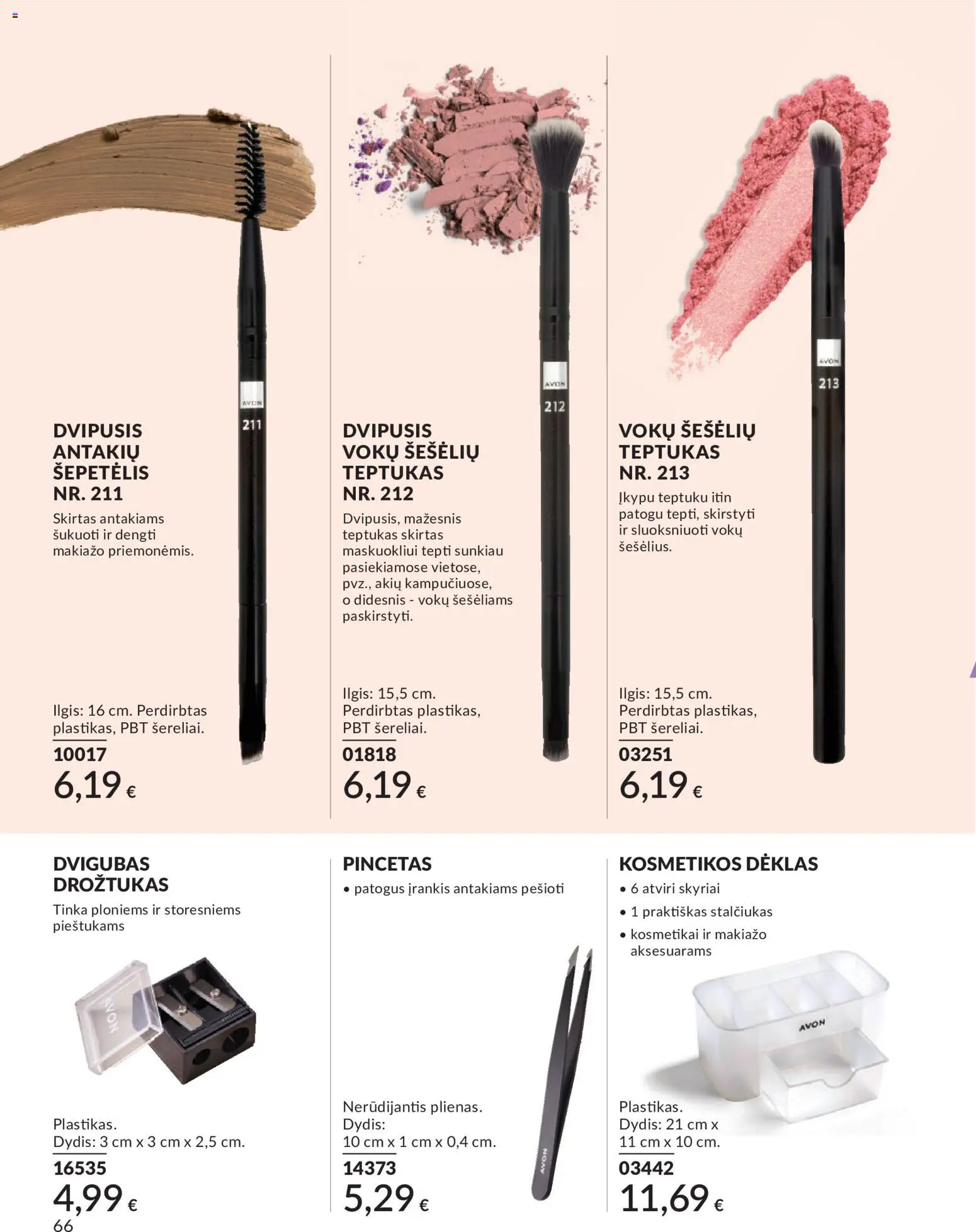 AVON akcijos nuo 01.05.2026 | Puslapis: 66 | Prekių: Drožtukas, Šepetėlis, Teptukas, Dėklas