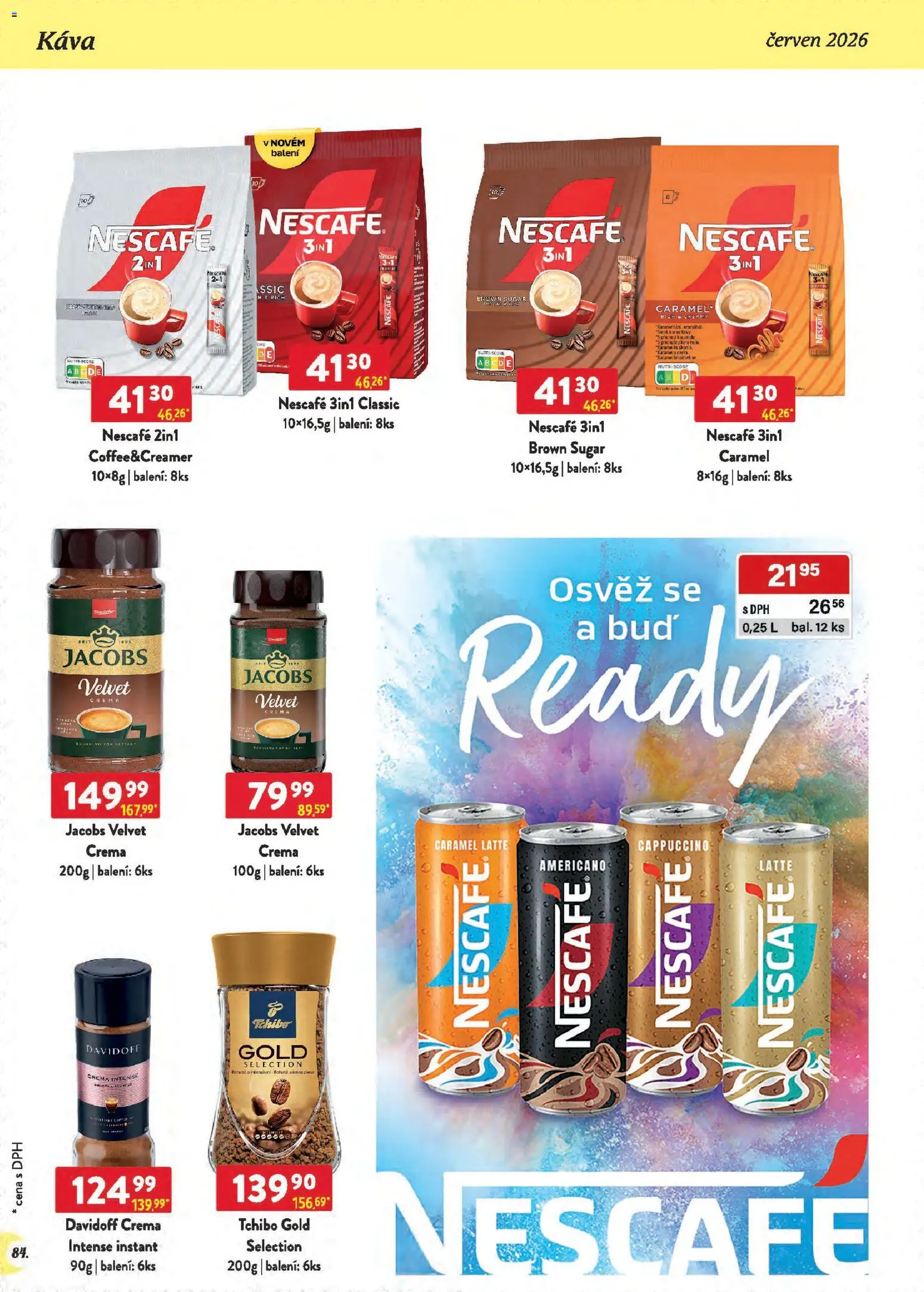 Astur & Qanto leták - Velkoobchod 06/2026 od 01.06.2026 | Strana: 84 | Produkty: Tchibo, Nescafé, Crema, Tchibo Gold
