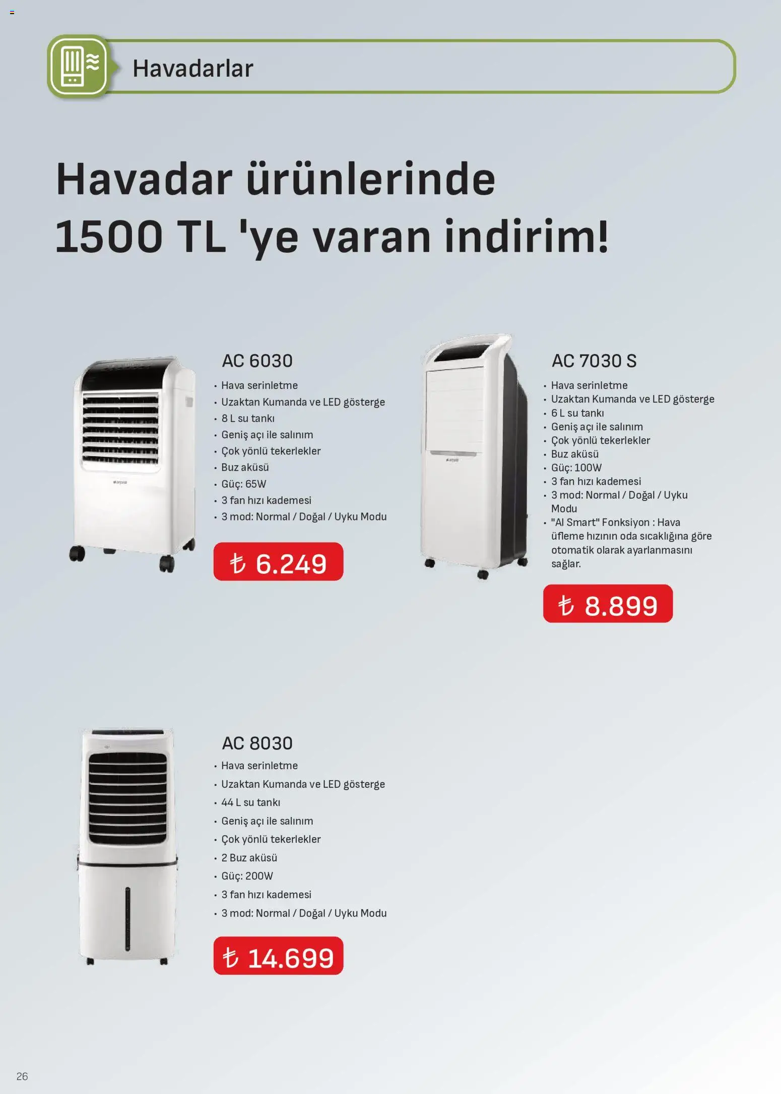 Arçelik - İklimlendirme Kataloğu - 16 Eylül 2026 tarihinden itibaren geçerlidir | Sayfa: 26 | Ürünler: Su, Fan