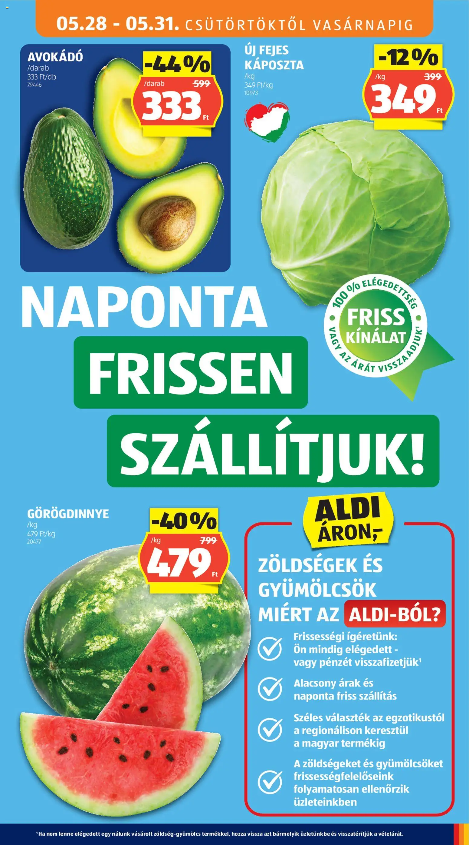 Aldi akciós ujság - amely érvényes a következő dátumtól: 28.05.2026 | Oldal: 9 | Termékek: Káposzta, Görögdinnye, Fejes káposzta, Avokádó