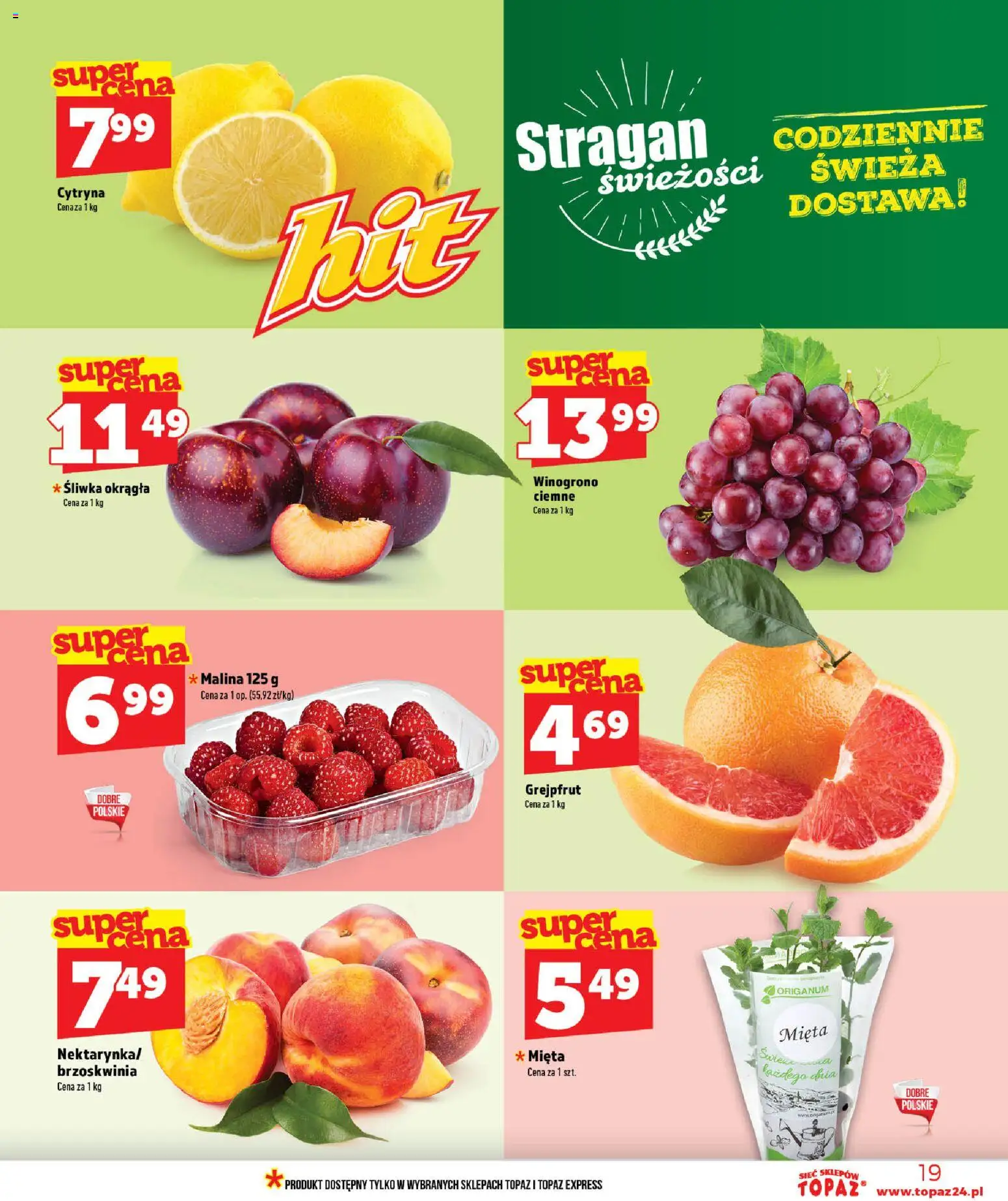 Topaz gazetka - MAZ od 02.07.2026 | Strona: 19 | Produkty: Brzoskwinia, Malina, Winogrono, Grejpfrut