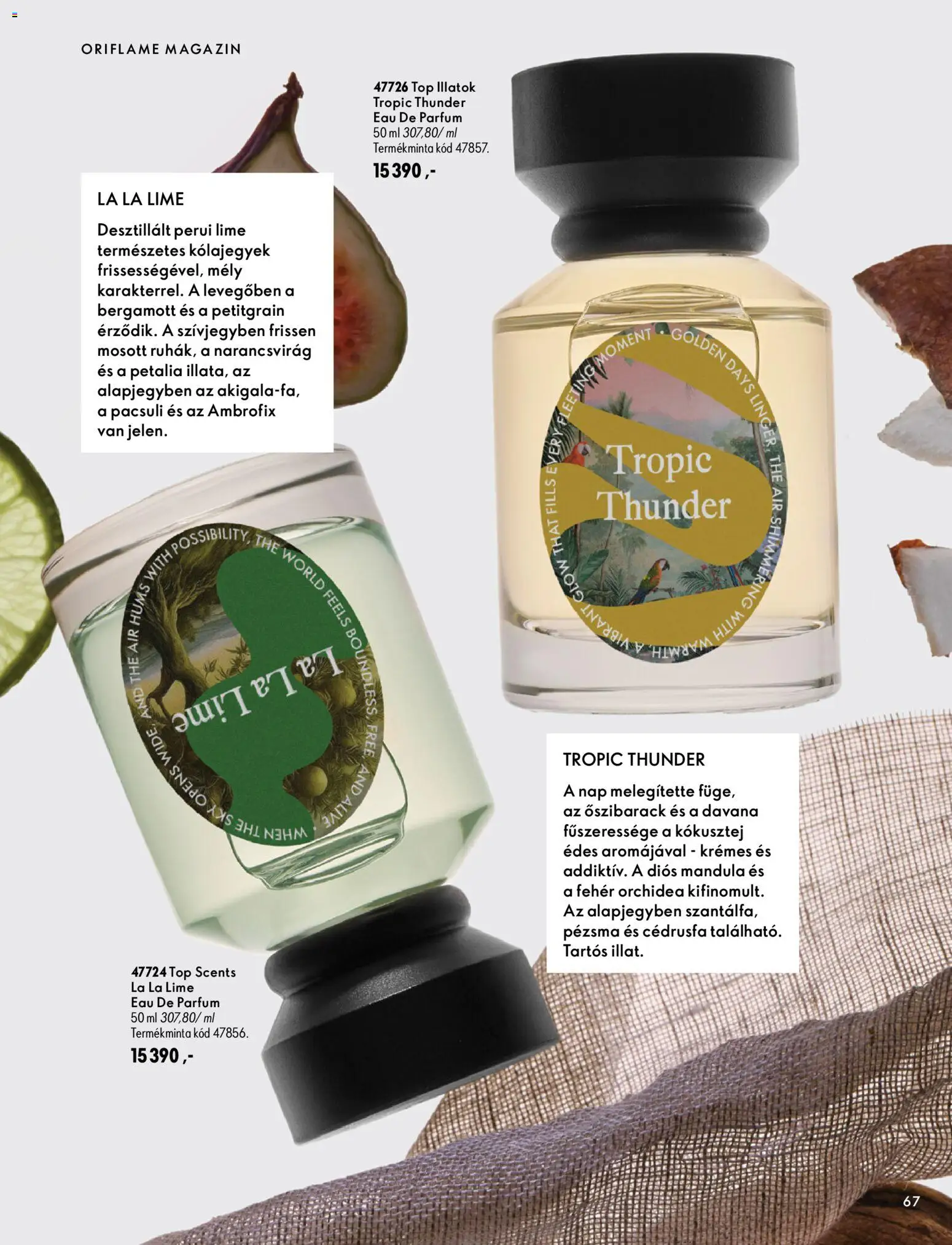 Oriflame akciós ujság - amely érvényes a következő dátumtól: 2026.09.30. | Oldal: 67 | Termékek: Lime, Orchidea, Magazin, Parfüm