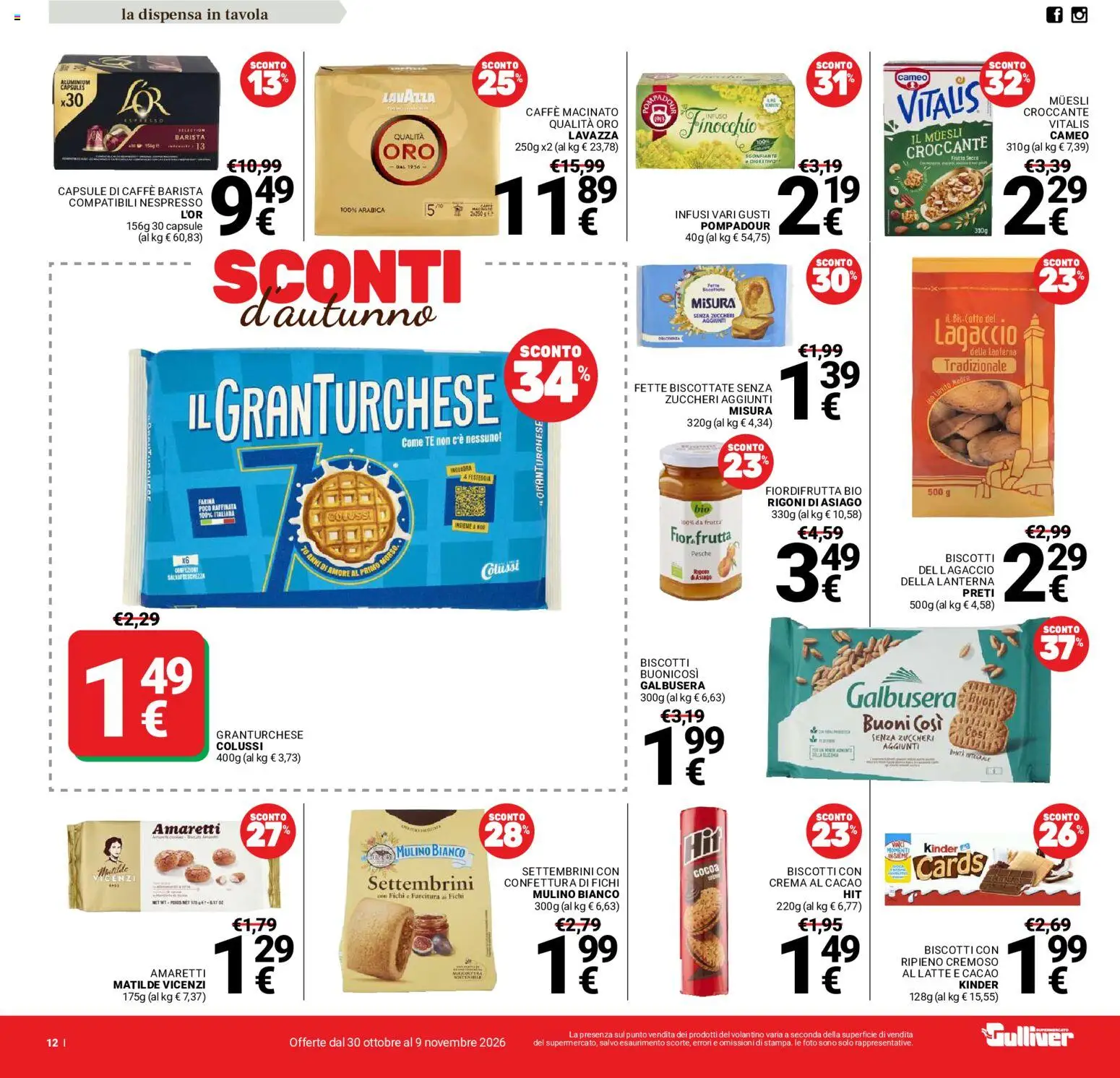 Volantino Gulliver del 30/10/2026 | Pagina: 12 | Prodotti: Crema, Biscotti, Lavazza, Pesche