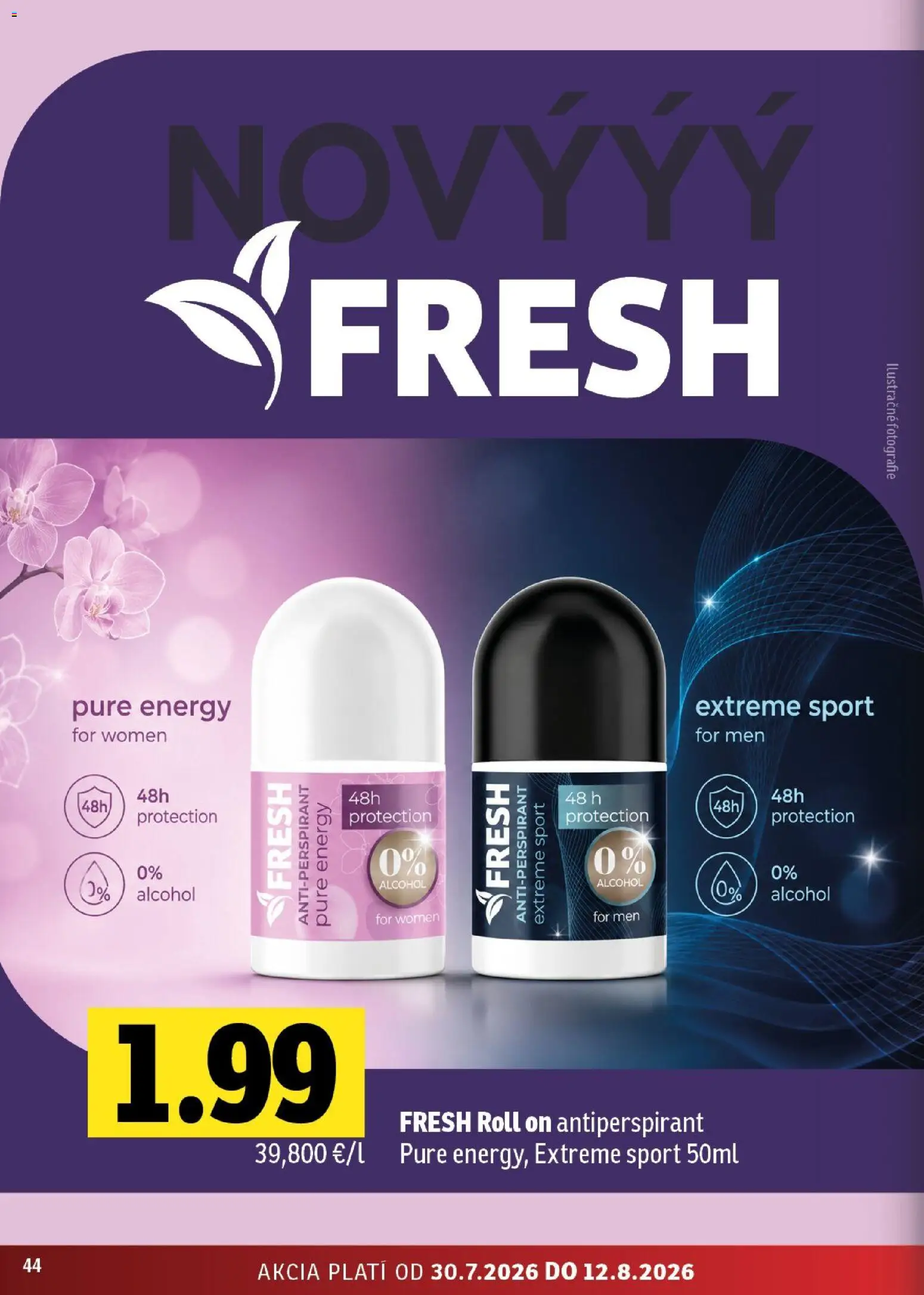 Nové Fresh akcie – leták je platný od 30.07.2026 | Strana: 44 | Produkty: Antiperspirant