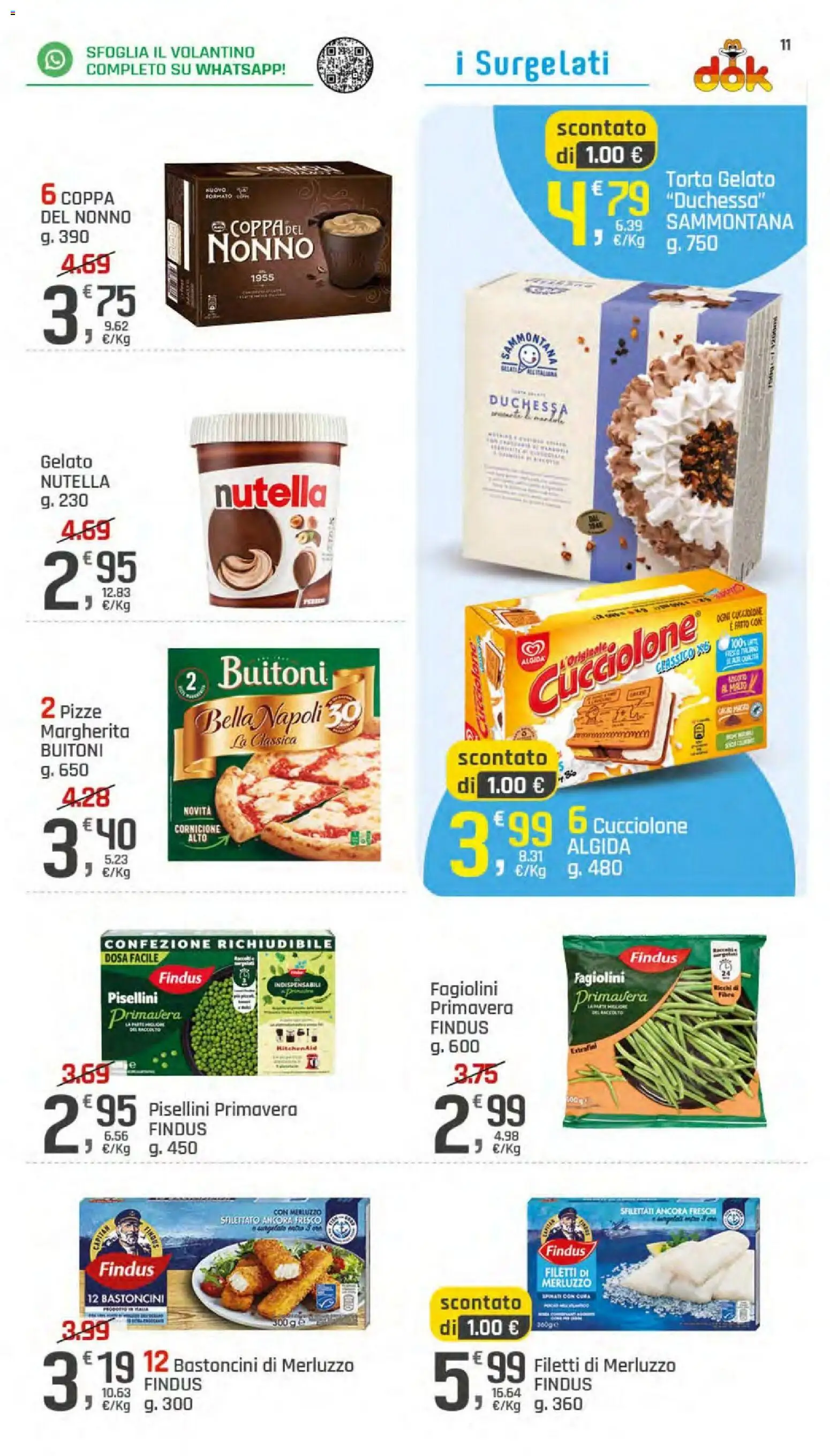 Volantino DOK del 25.06.2026 | Pagina: 11 | Prodotti: Merluzzo, Gelato, Torta, Fagiolini