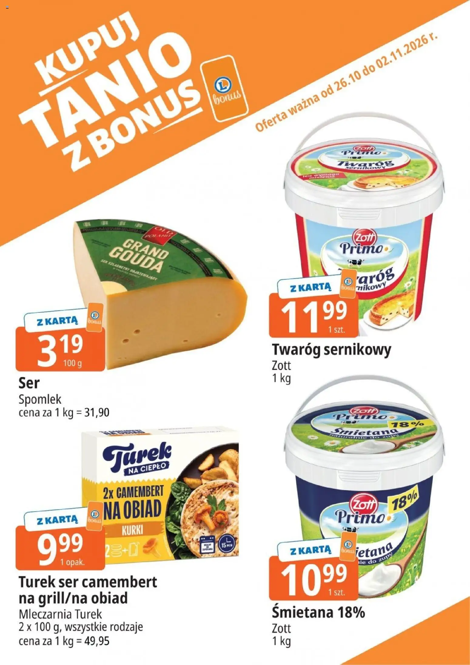 E.Leclerc gazetka - Kupuj Tanio Z Bonus od 26.10.2026 | Strona: 7 | Produkty: Karta, Zupy, Ser camembert, Twaróg