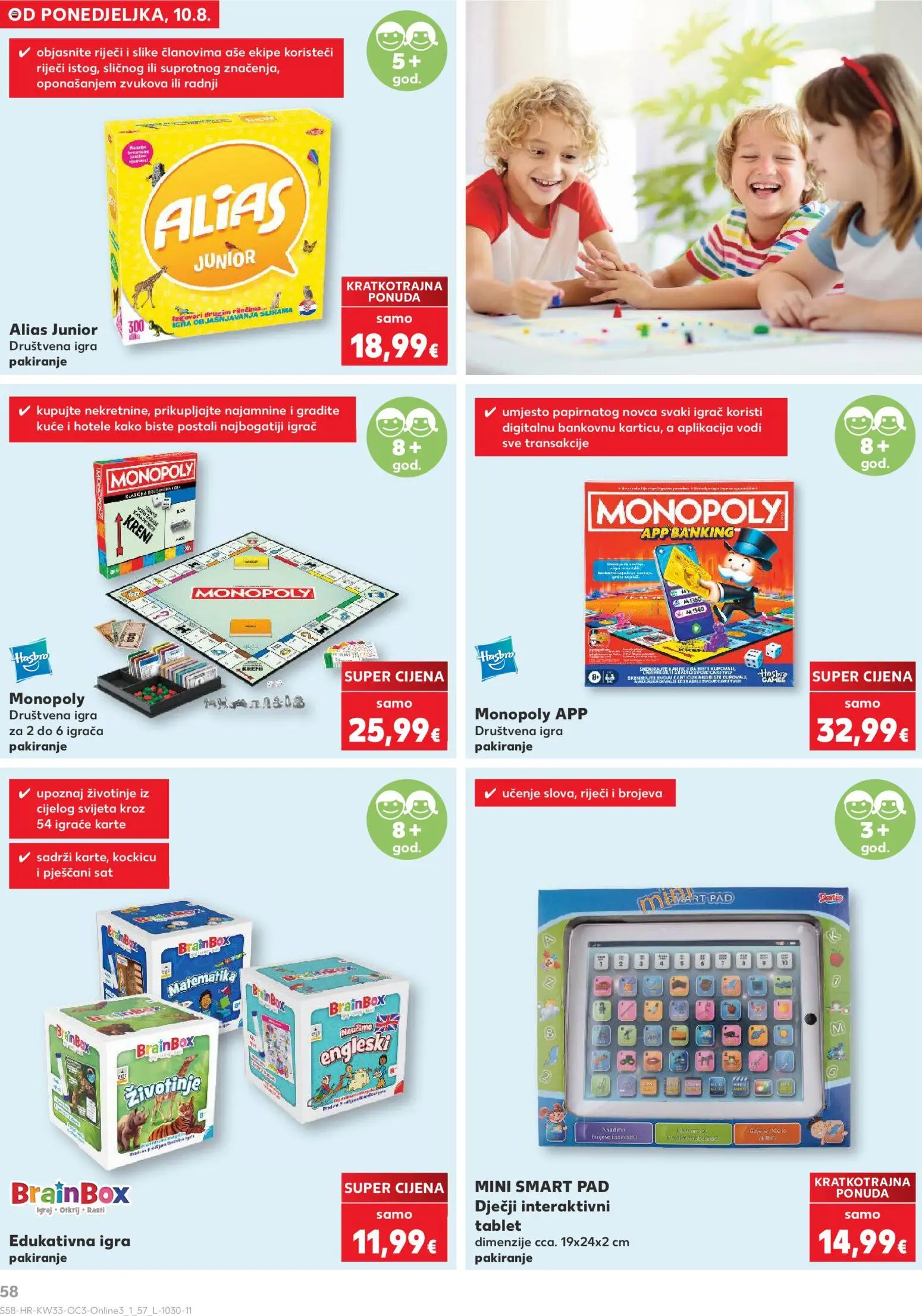 Kaufland HR akciós ujság - amely érvényes a következő dátumtól: 2026.08.10. | Oldal: 58 | Termékek: Pad, Tablet