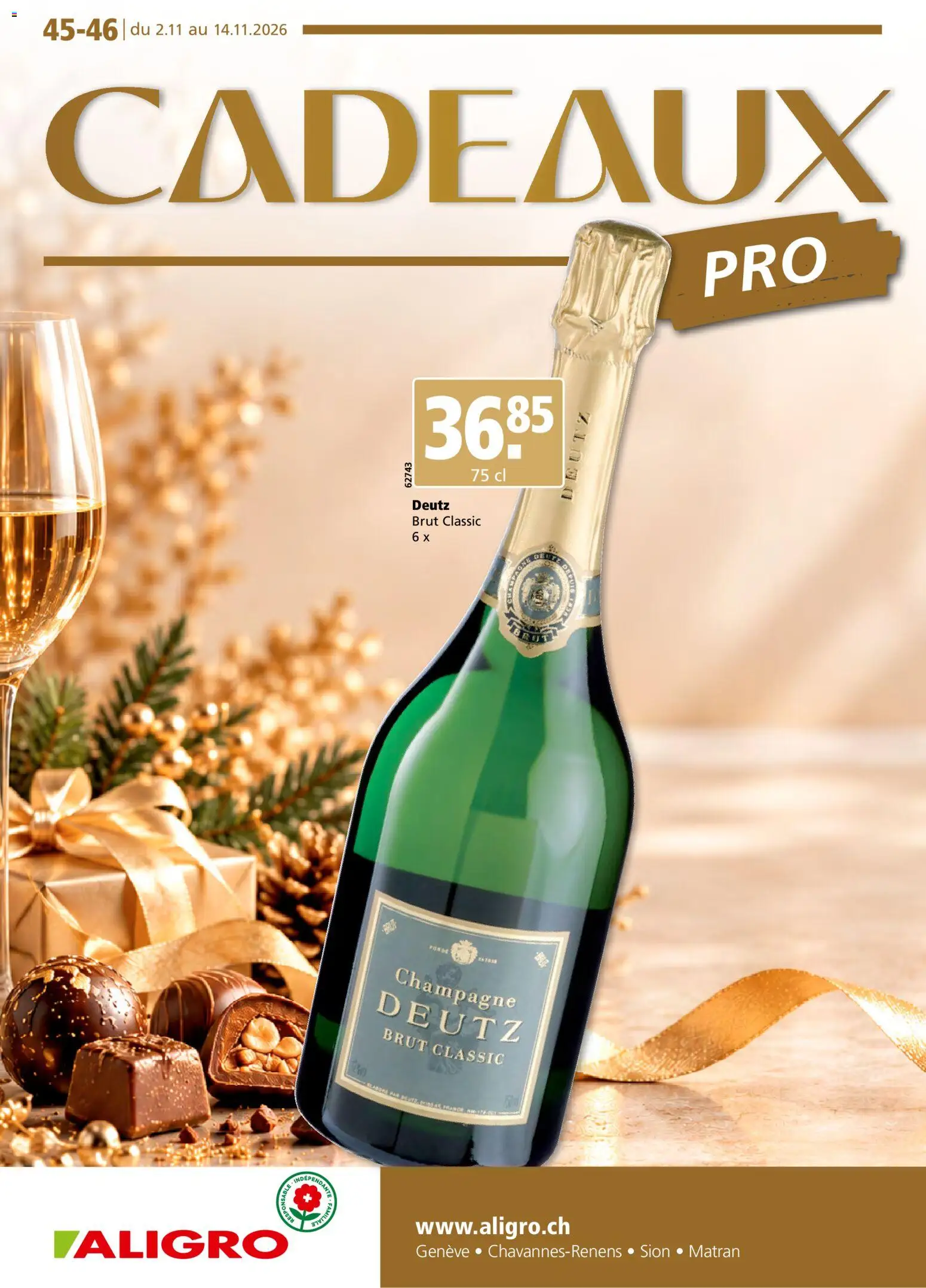 Aligro aktionen Cadeaux Chavannes, Matran, Genève, Sion – gültig ab 02.11.2026 | Seite: 1
