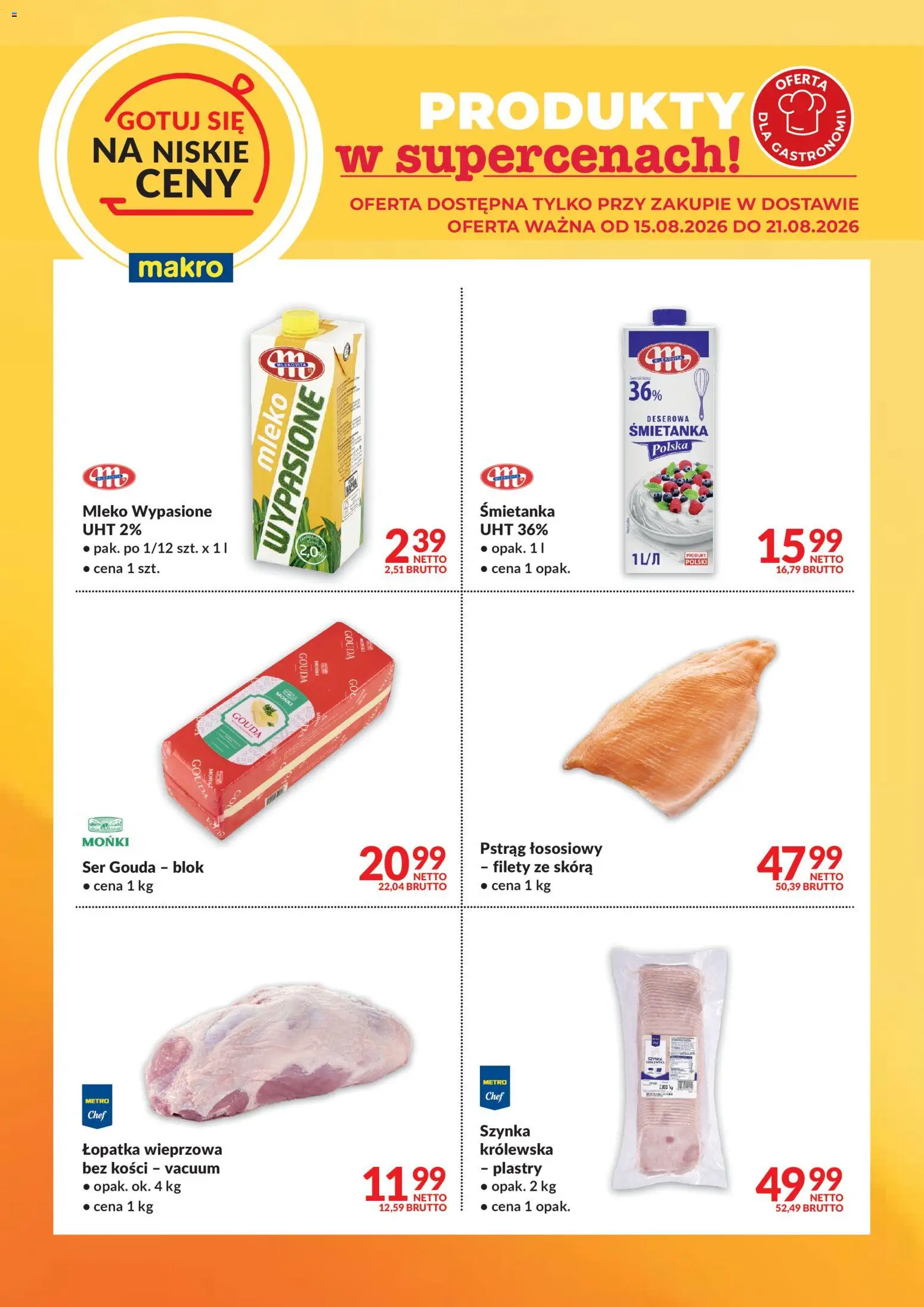 Makro gazetka - Gotuj się na niskie ceny w dostawie od 15.08.2026 | Strona: 2 | Produkty: Szynka, Pstrąg, Łopatka wieprzowa, Mleko