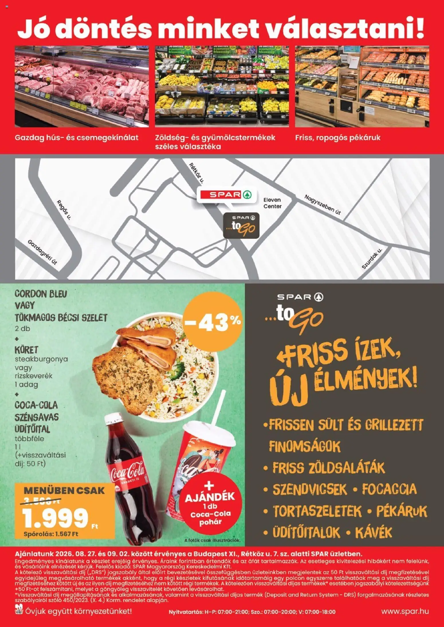 Spar akciós ujság - amely érvényes a következő dátumtól: 2026.08.27. | Oldal: 4 | Termékek: Szőlő, Szelet, Cola, Zöldség