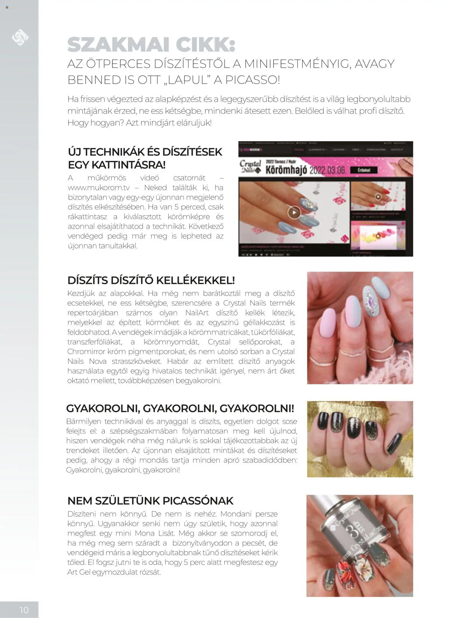 Crystal Nails akciós ujság - amely érvényes a következő dátumtól: 2026.09.08. | Oldal: 10 | Termékek: Videó, Gél