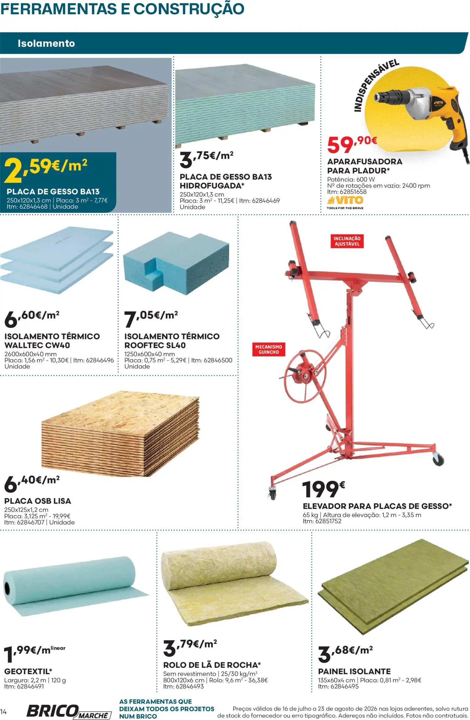 BricoMarché Folheto 10 - Catálogo Ferramentas e Construção │ válido de 16/07/2026 | Página: 14 | Produtos: Isolamento, Ferramentas