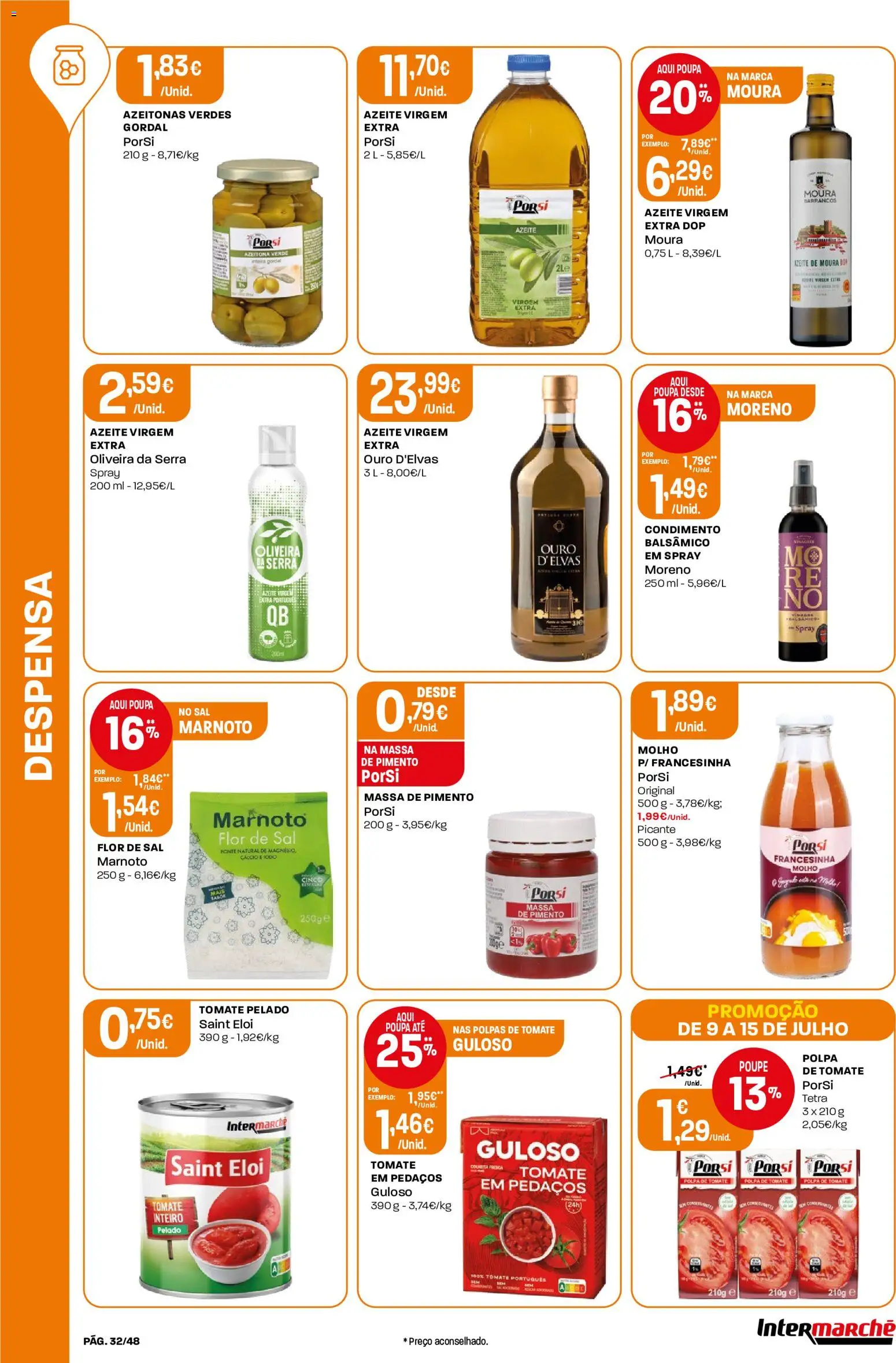 Intermarché folheto │ válido de 09/07/2026 | Página: 32 | Produtos: Azeitonas, Cálcio, Tomate, Massa