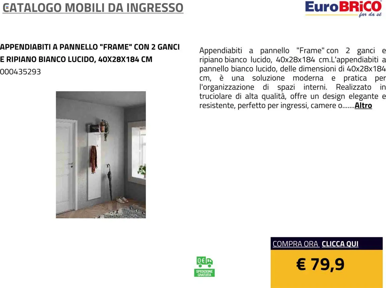 Volantino Eurobrico del 23.07.2025 | Pagina: 6 | Prodotti: Ripiano, Appendiabiti