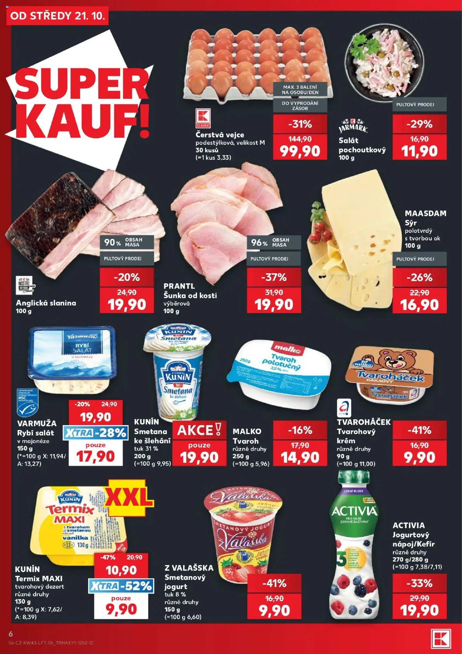 Kaufland leták - Plzeň od 21.10.2026 | Strana: 6 | Produkty: Sýr, Šunka, Salát, Slanina